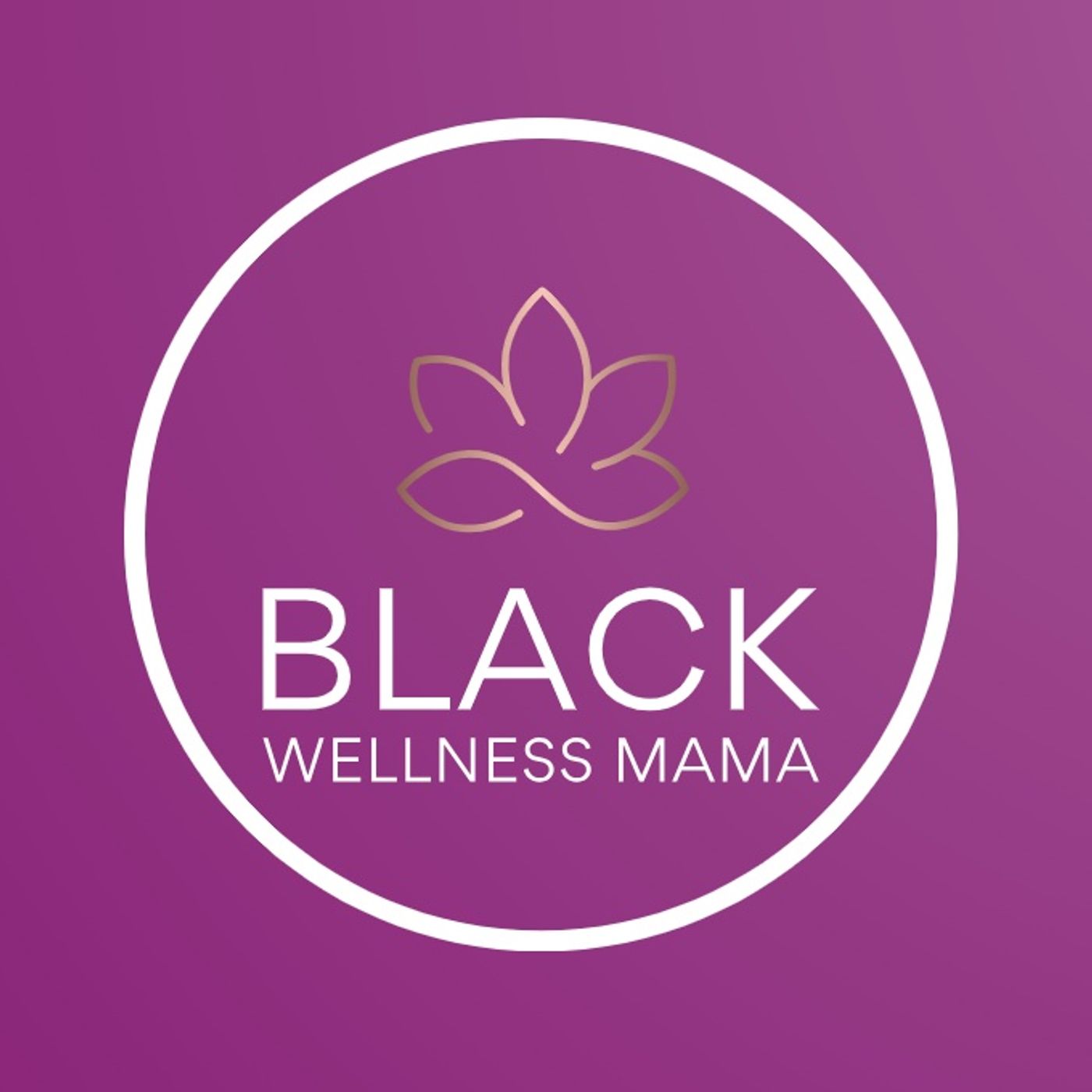 The Black Wellness Mama podcast artwork