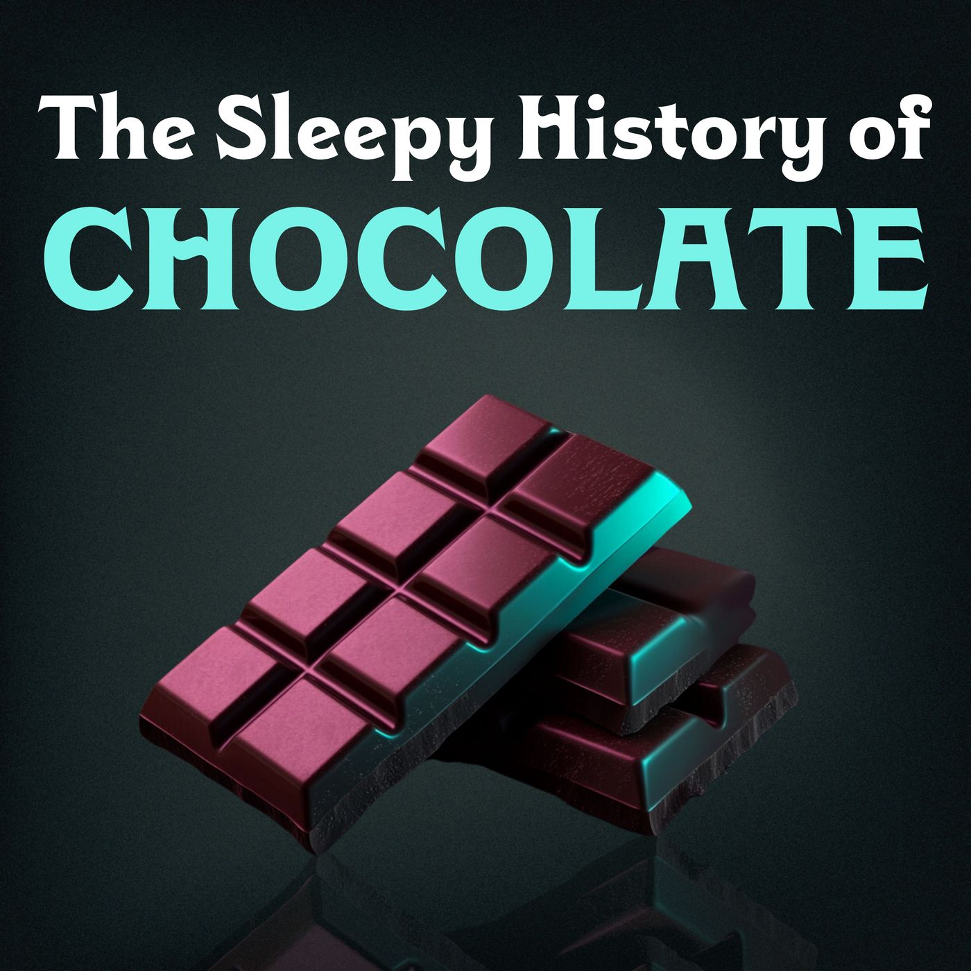 Chocolate - podcast episode cover