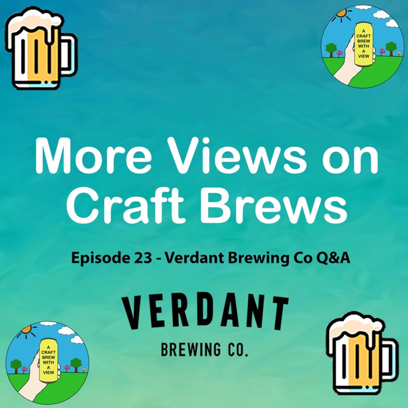 Episode 23 - Verdant Brewing Co Q&A