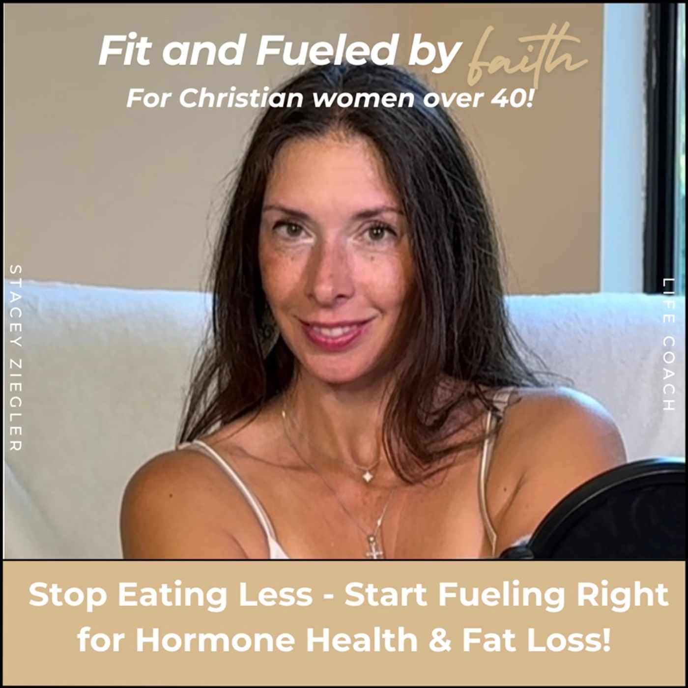 313 // Stop Eating Less - Fuel Right for Hormones + Fat Loss(Over 40)!