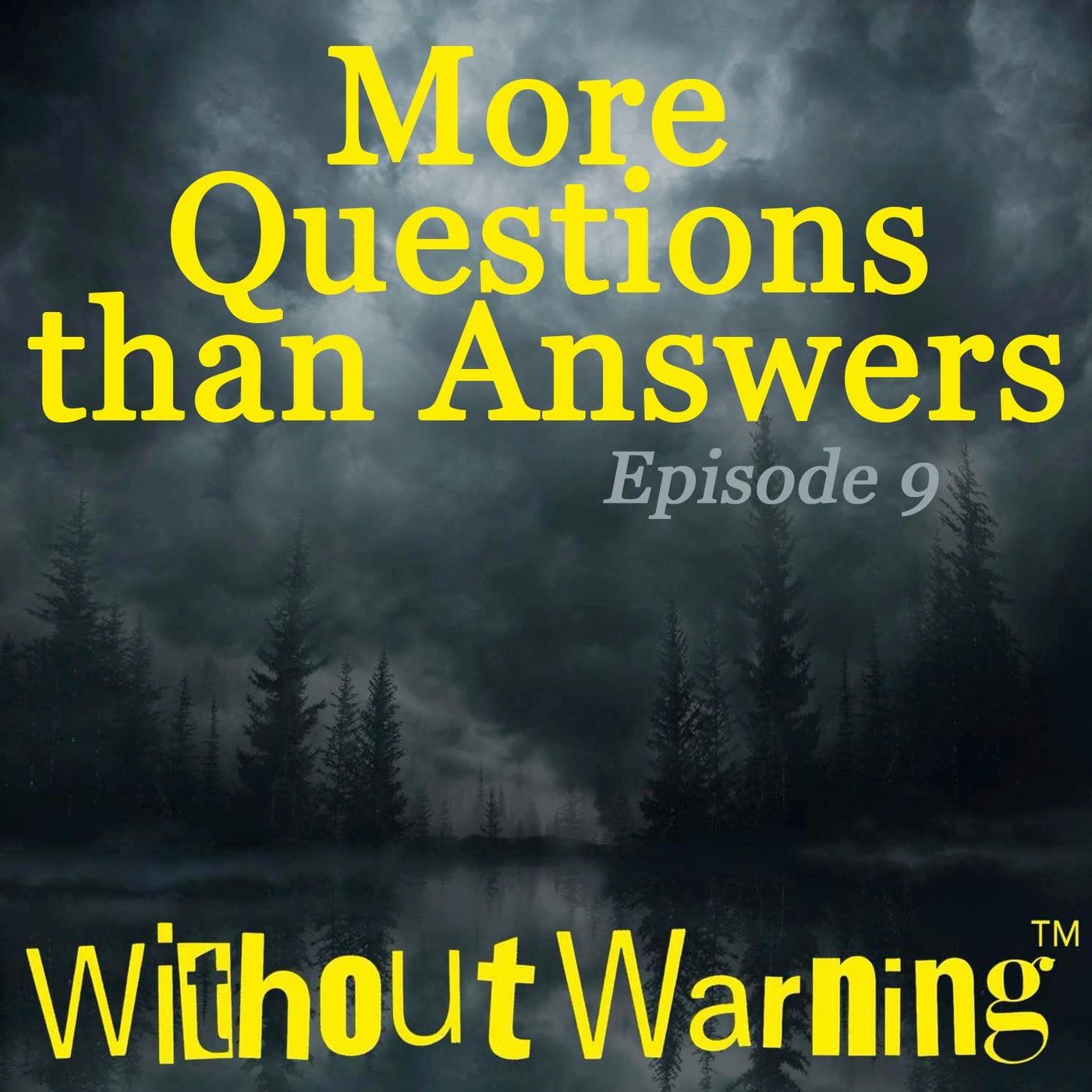 Without Warning Podcast®