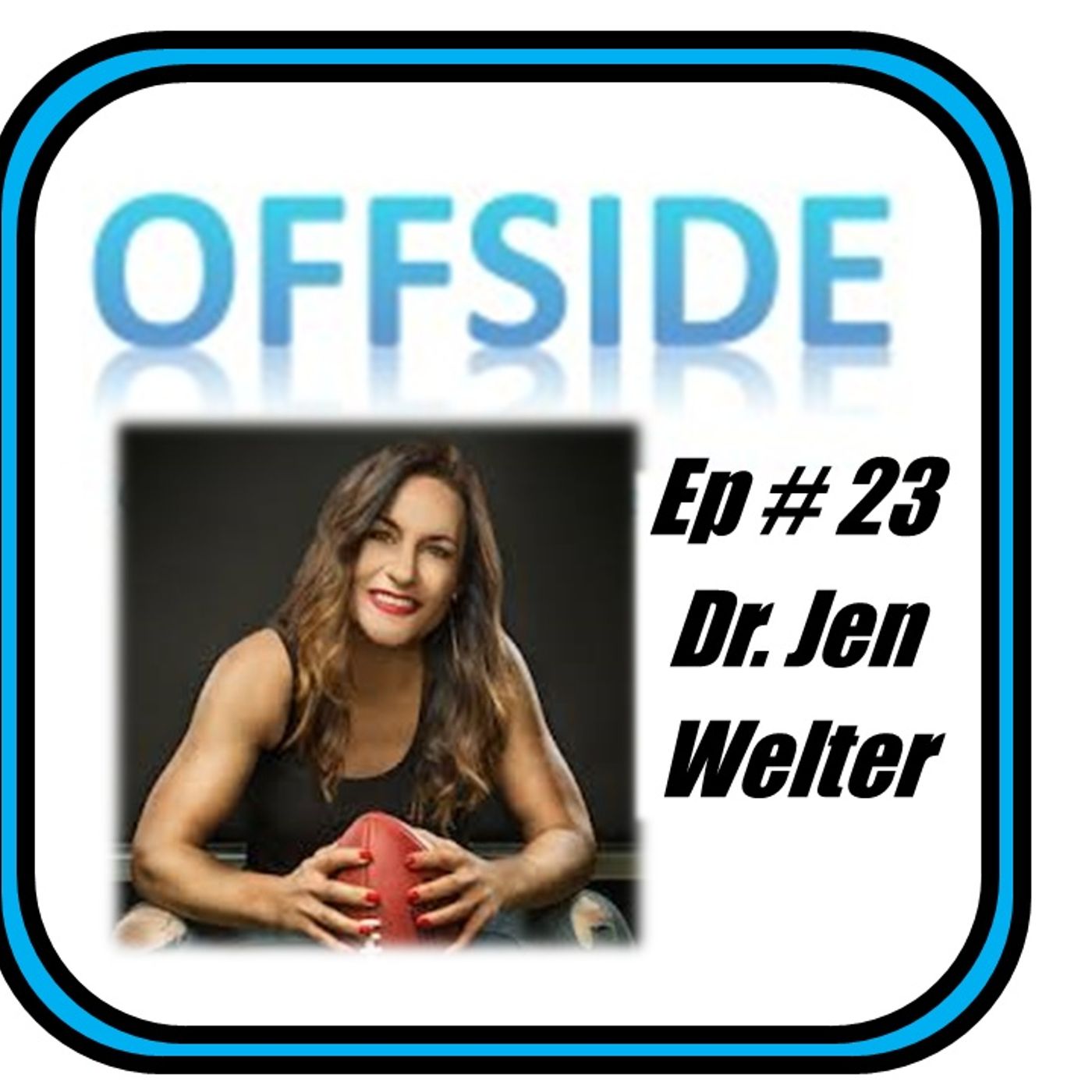Offside#23_Dr Jen Welter