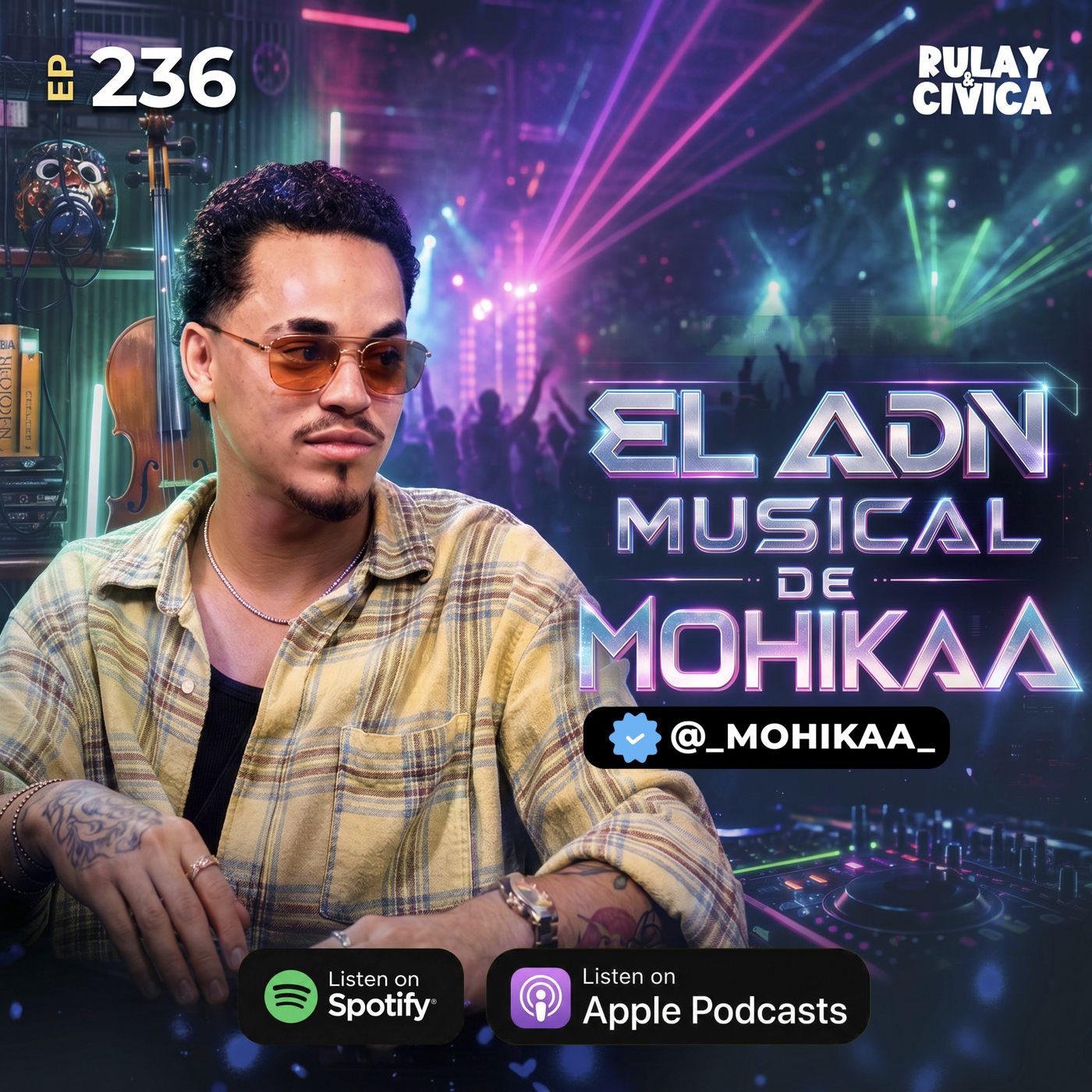 236. Mohikaa: Heredé El Apellido, No El Éxito episode artwork