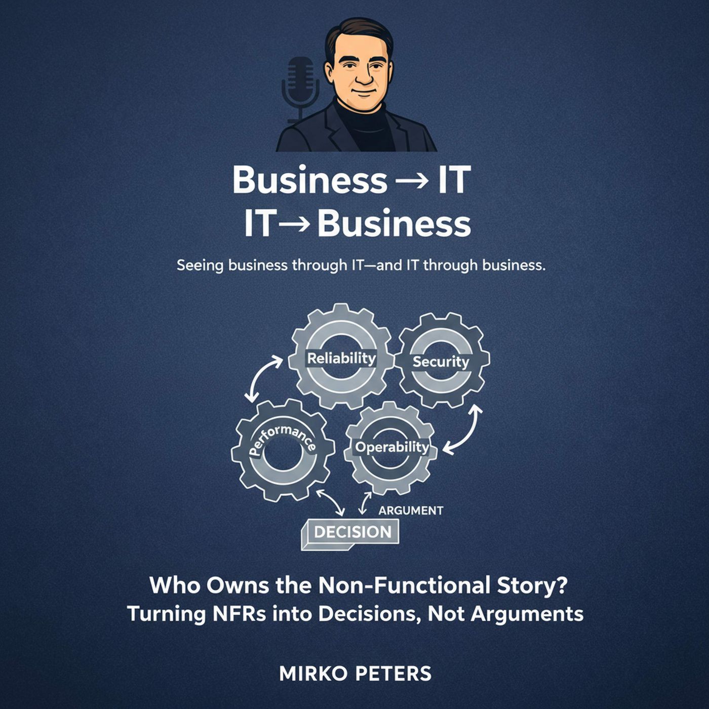 Who Owns the Non‑Functional Story? Turning NFRs into Decisions, Not Arguments episode artwork
