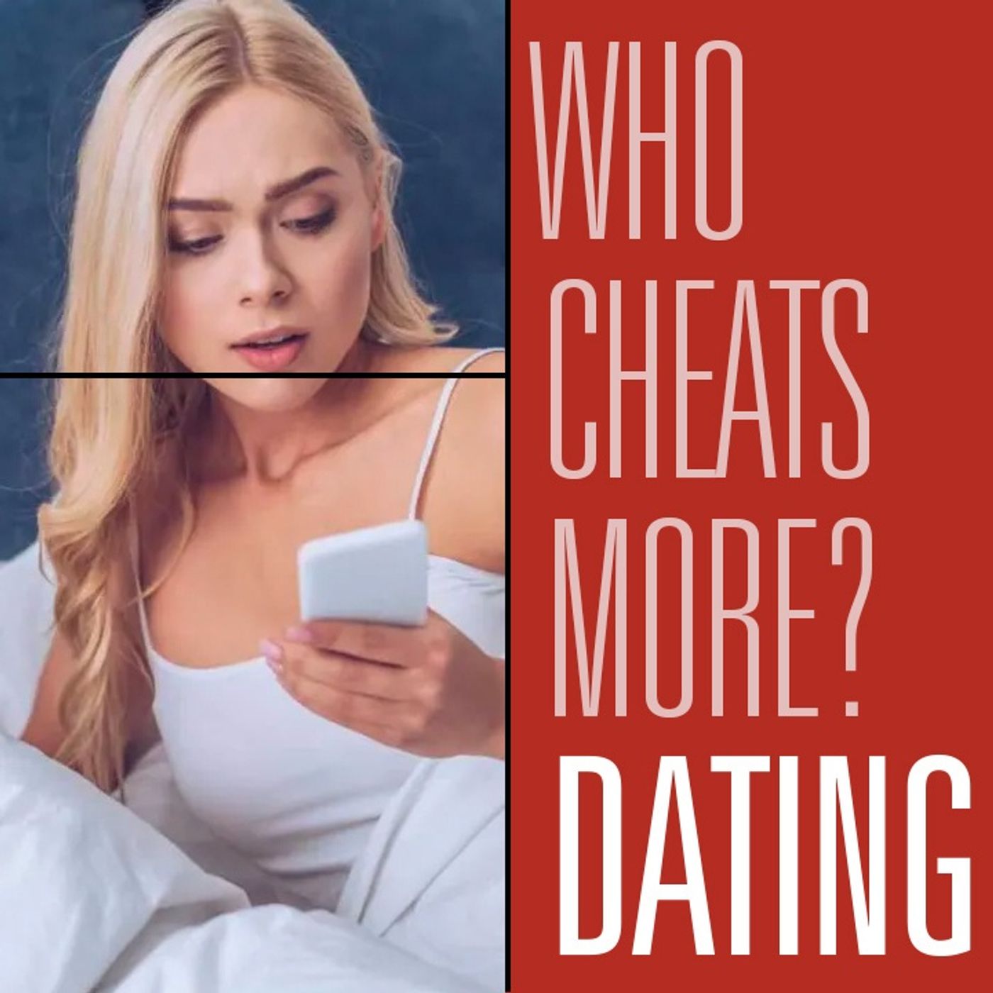 Who Is More Likely to Cheat, Men or Women? | The Dating Show