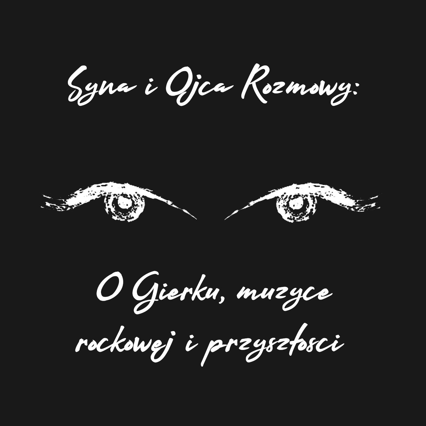Syna i Ojca Rozmowy