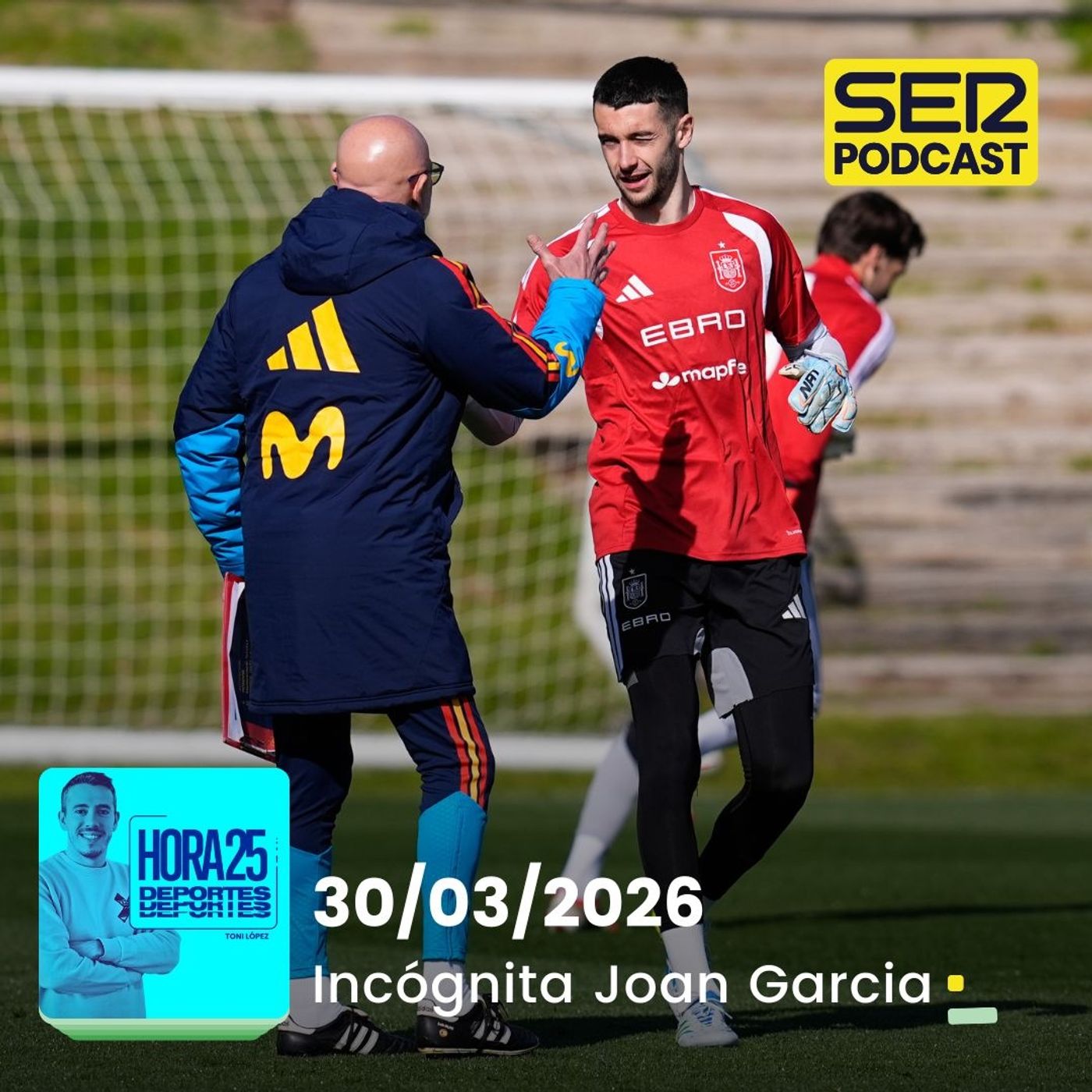 Hora 25 Deportes | Incógnita Joan Garcia episode artwork