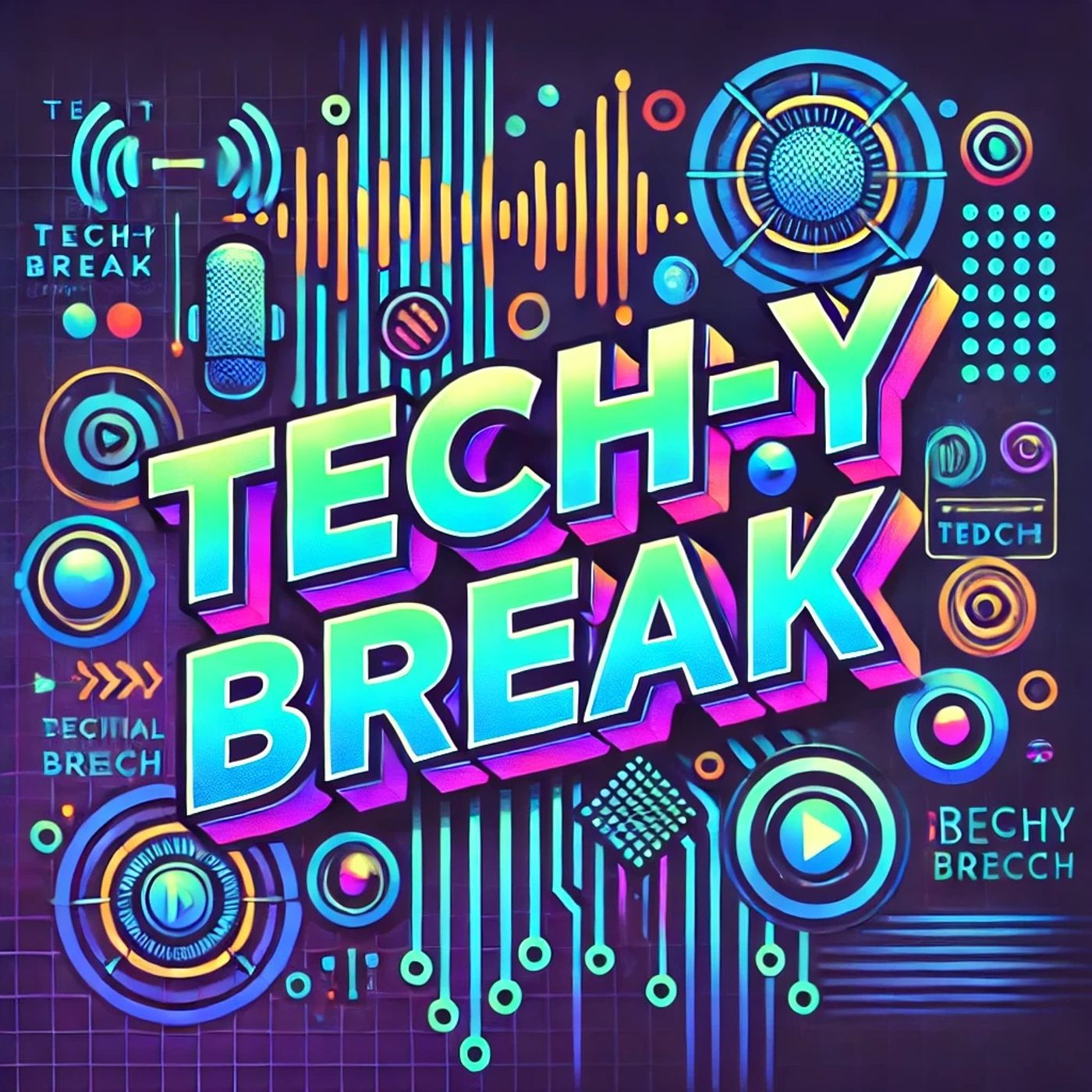 Tech-y Break