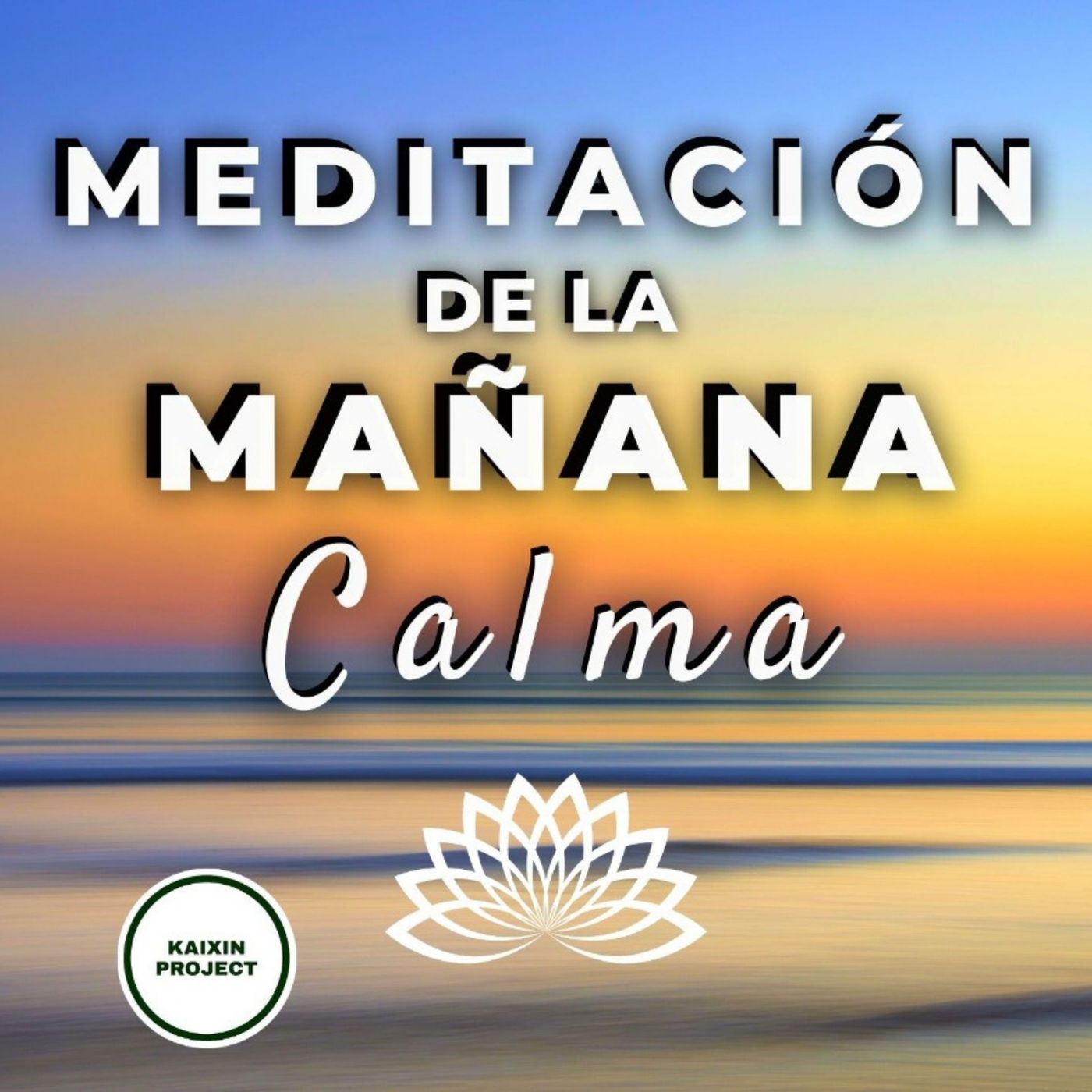 Meditacion y Mindfulness - KAIXIN PROJECT -