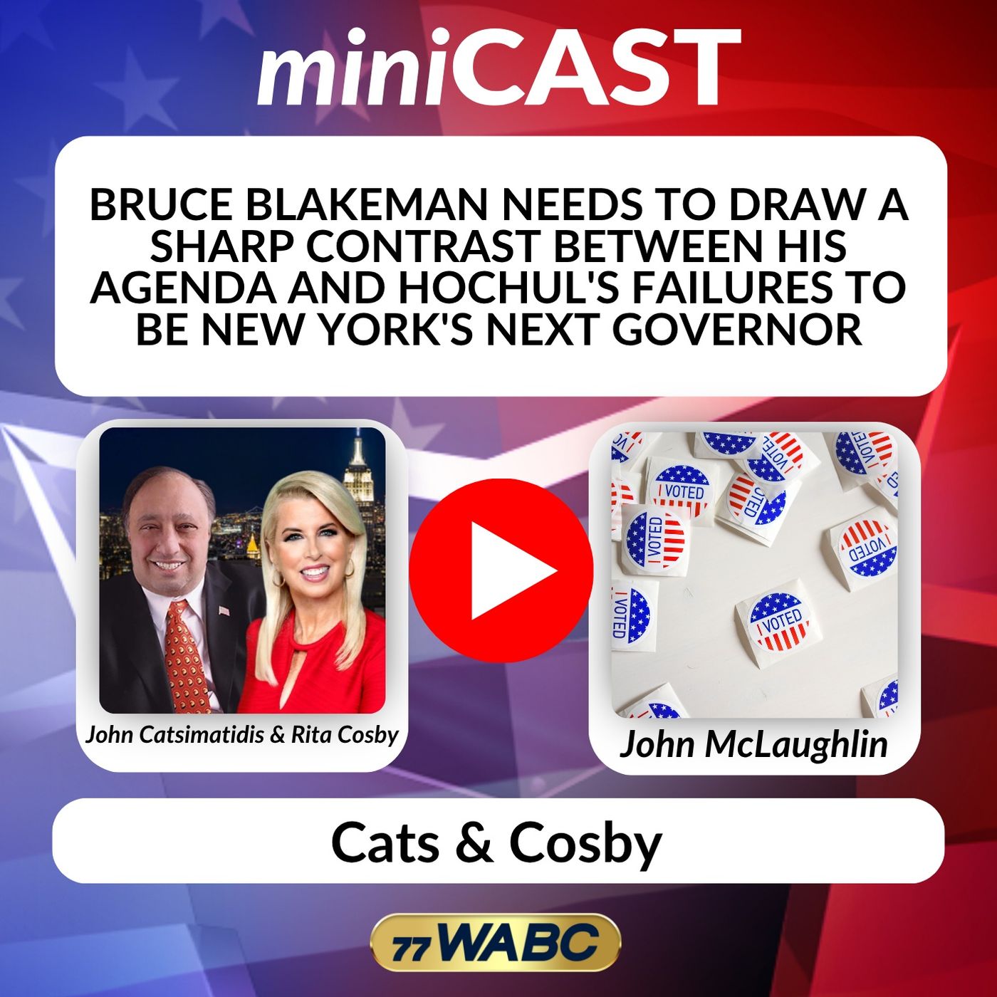 John McLaughlin: Bruce Blakeman Needs to Draw a Sharp Contrast Between His Agenda and Hochul's Failures to Be New York's Next Governor