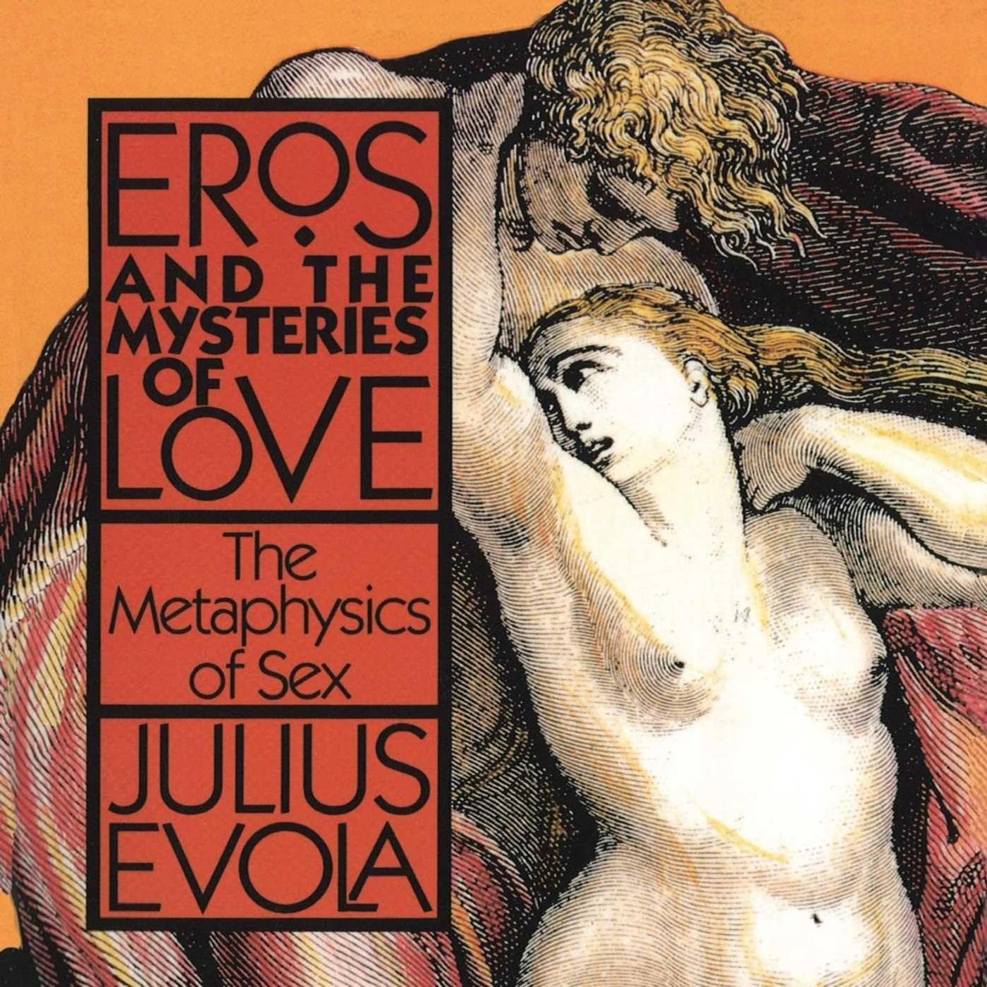 Eros and the Mysteries of Love: The Metaphysics of Sex