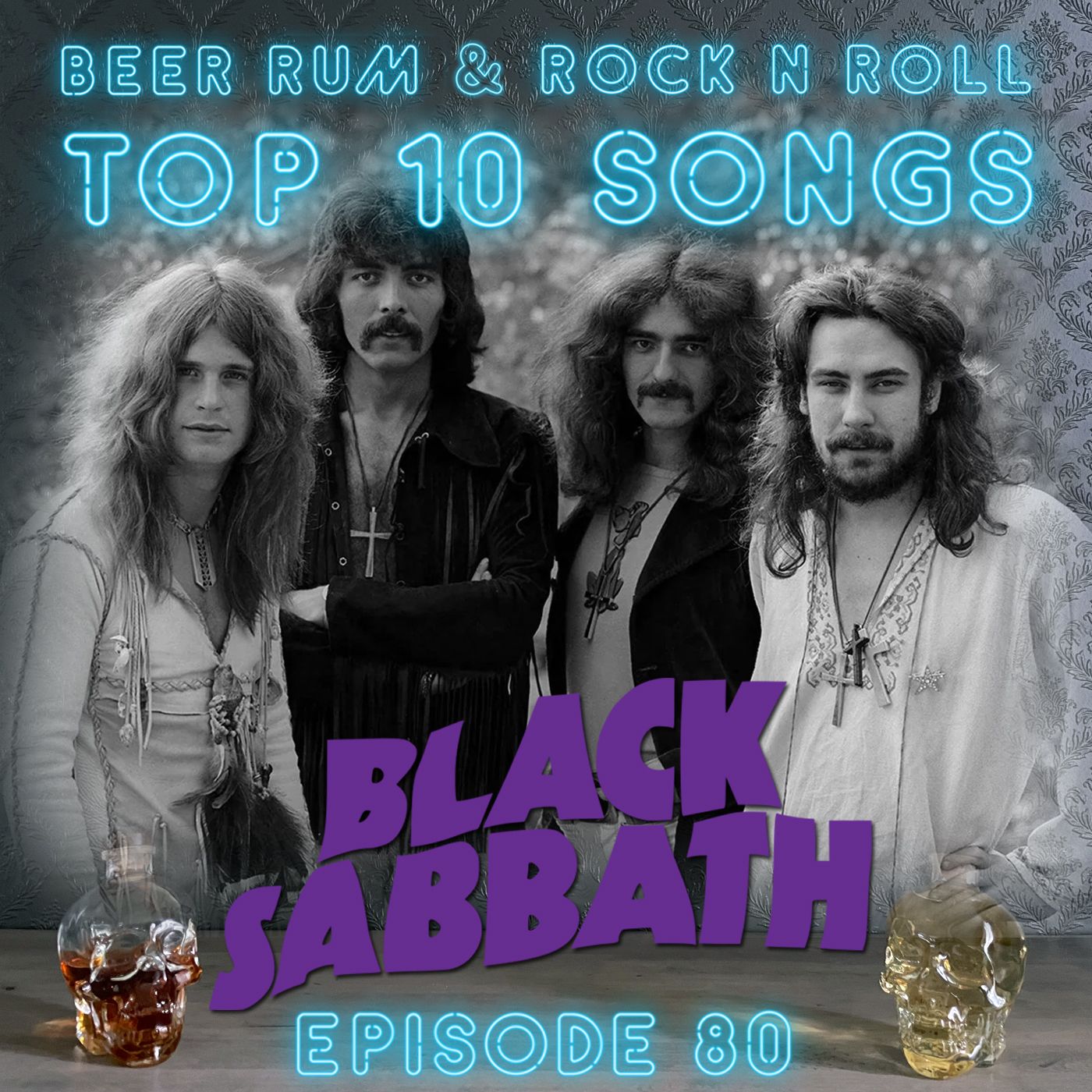 Episode 80 ('TOP 10 BLACK SABBATH SONGS' with CO-HOST DANY BEE)