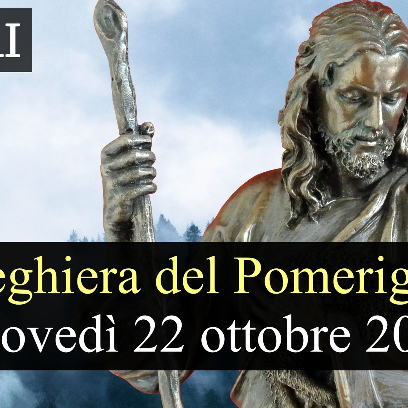 Preghiera del Pomeriggio GIOVEDI 22 OTTOBRE 2026 ❤️ Vespri - Giovedì XXIX Settimana T.O. episode artwork