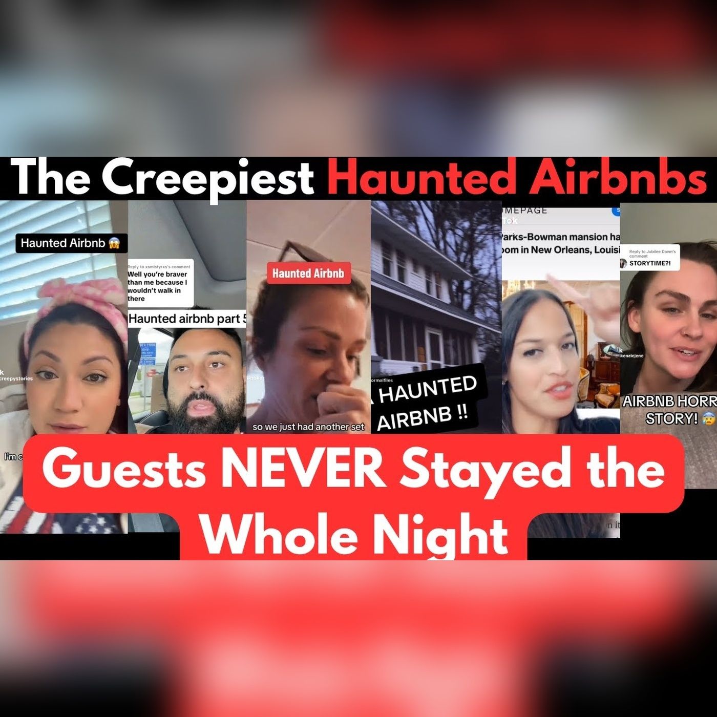 Inside 7 Haunted Airbnbs Guests Swear You Should Never Book Again episode artwork