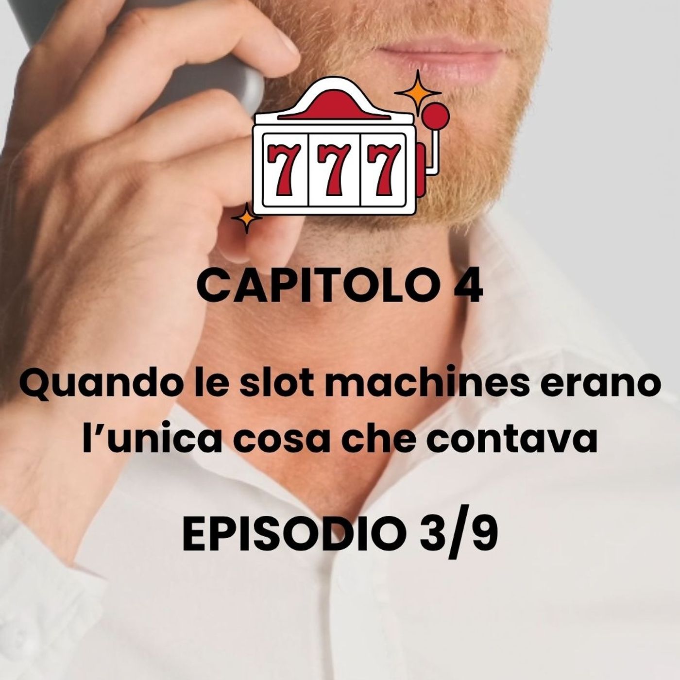 CAPITOLO 4 - Episodio 3 - Prepagata: la mia vergogna per la dipendenza dal gioco episode artwork
