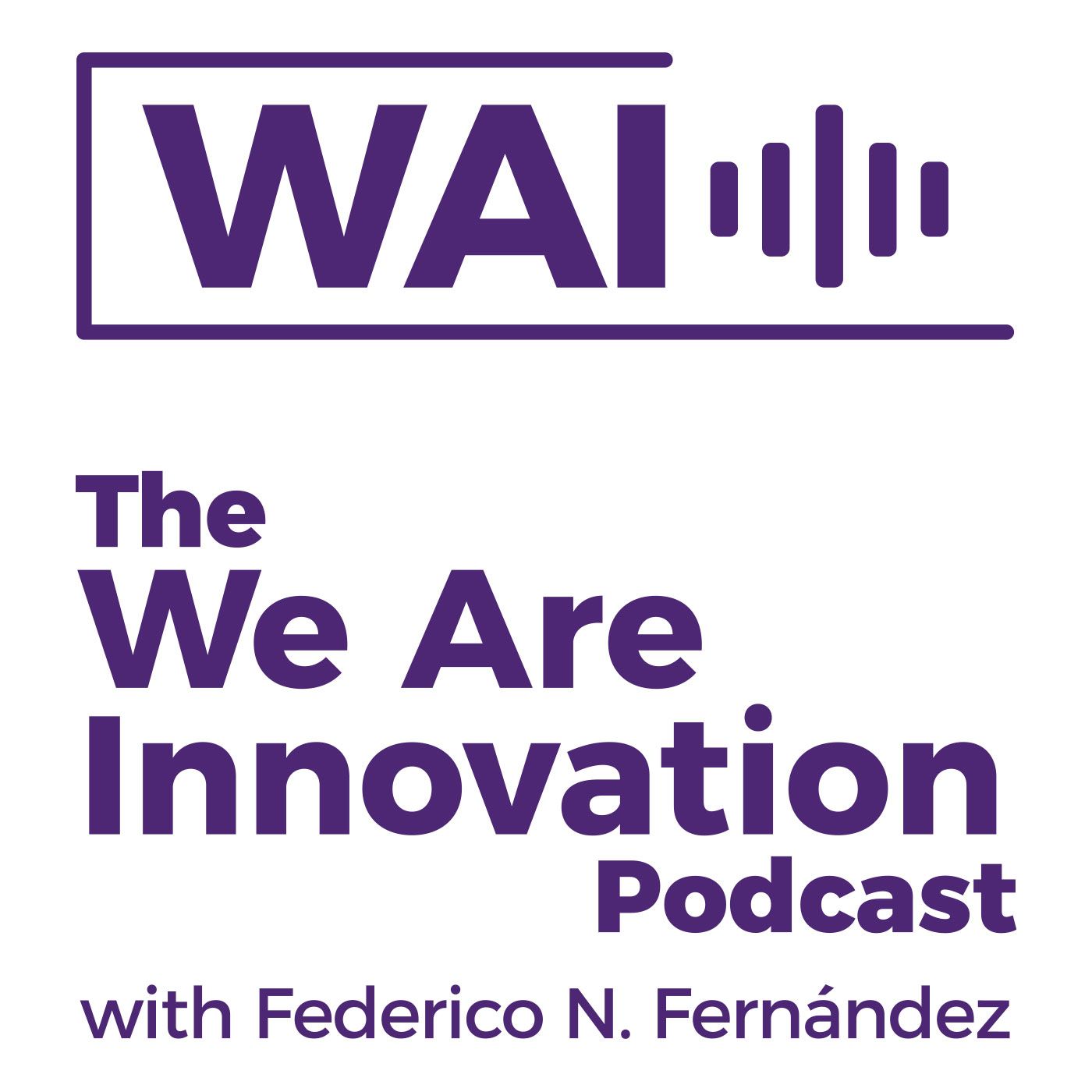 The We Are Innovation Podcast