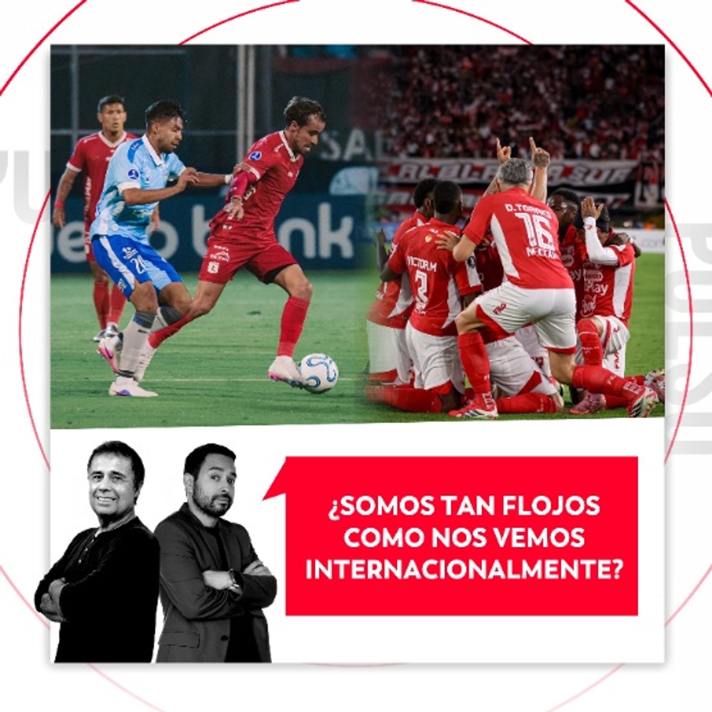¿Somos tan flojos como nos vemos internacionalmente? El Pulso del Fútbol, 10 de abril del 2026