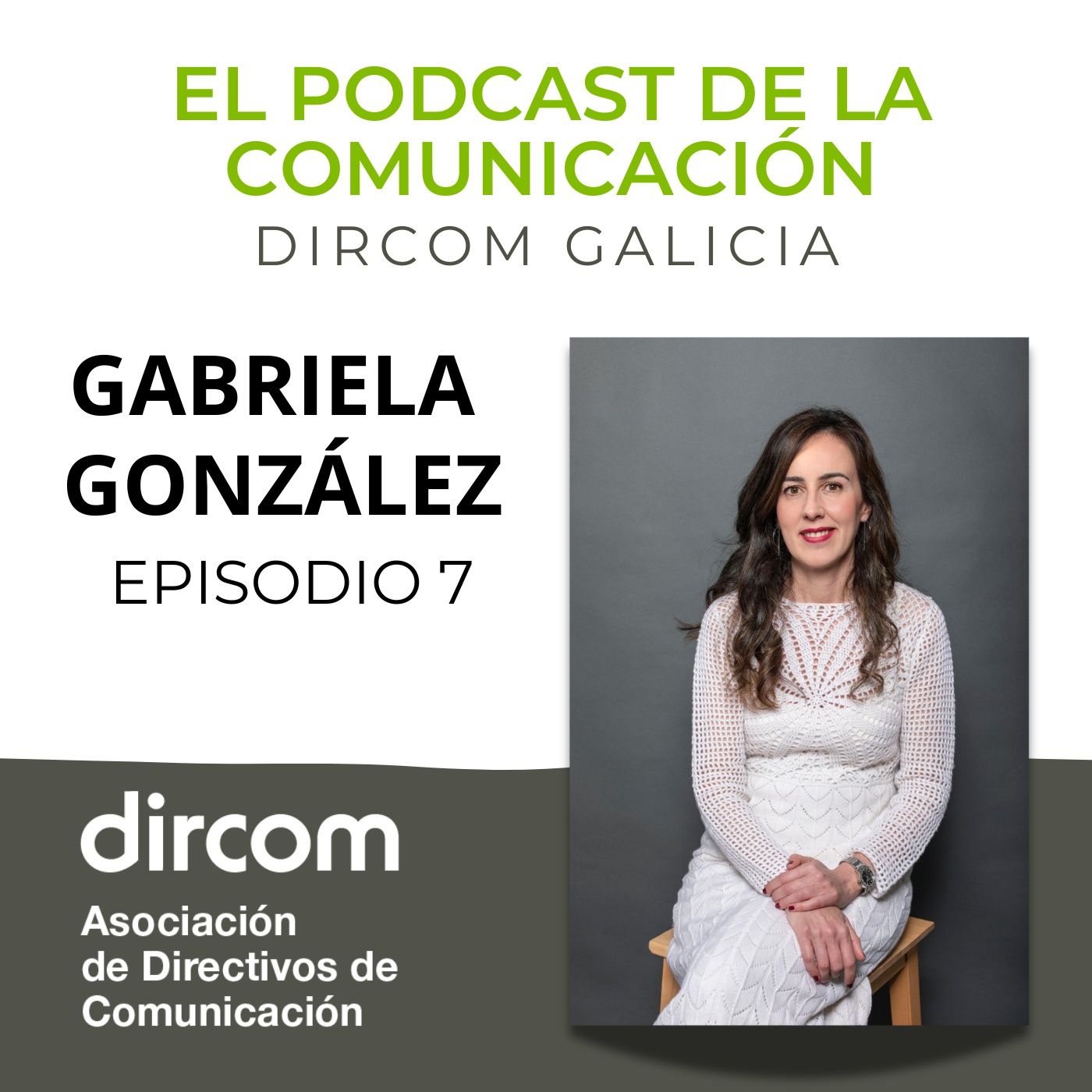 El podcast de la Comunicación Dircom Galicia