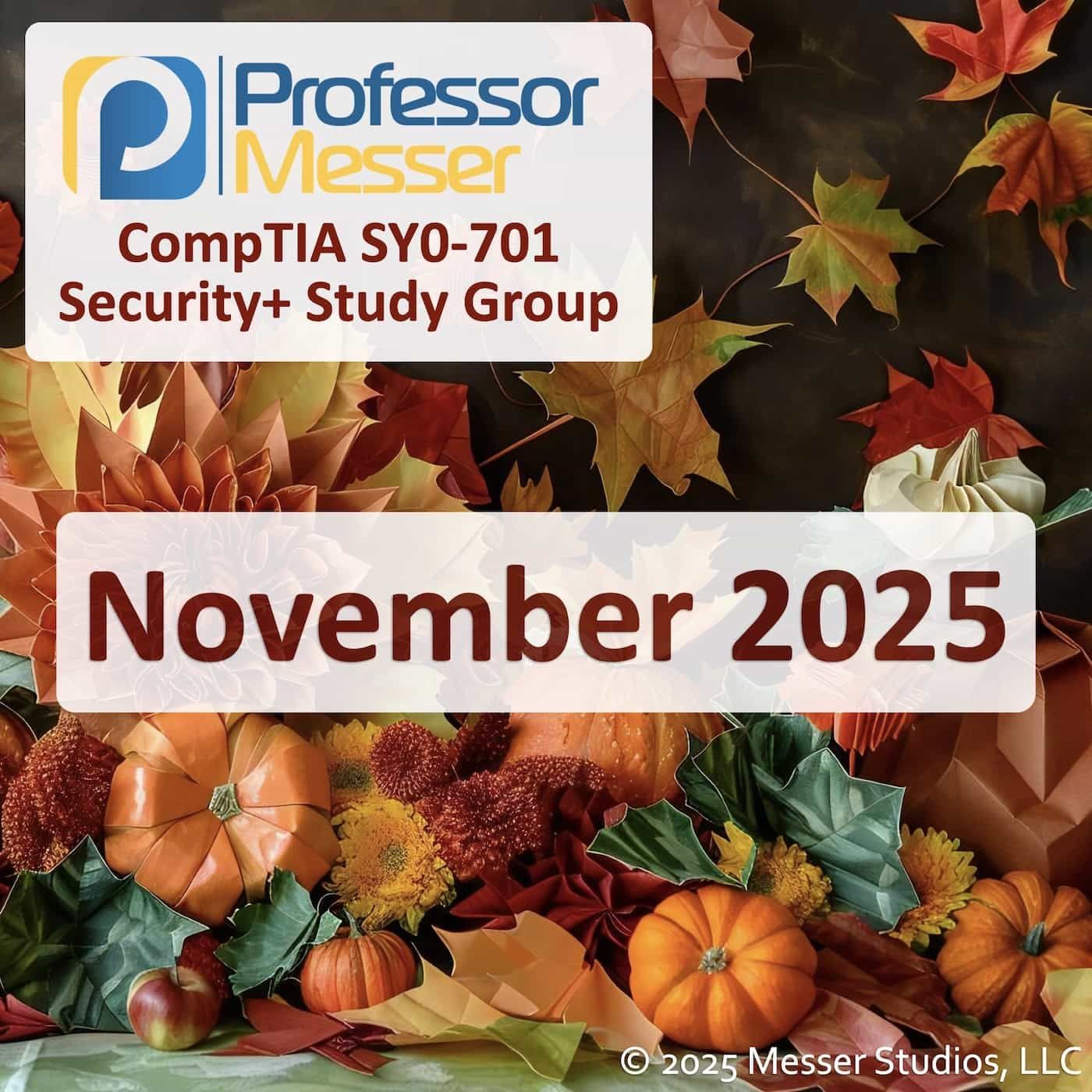 Professor Messer's Security+ Study Group After Show - November 2025