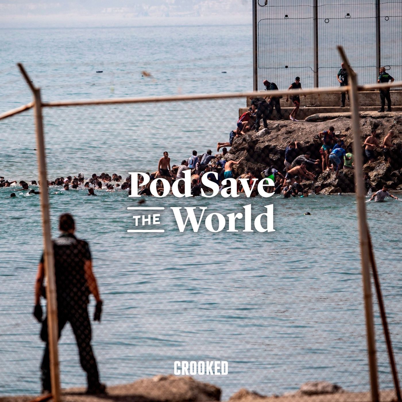 Far Right Freaks Freak Over Migrants in Spain — Pod Save the World cover