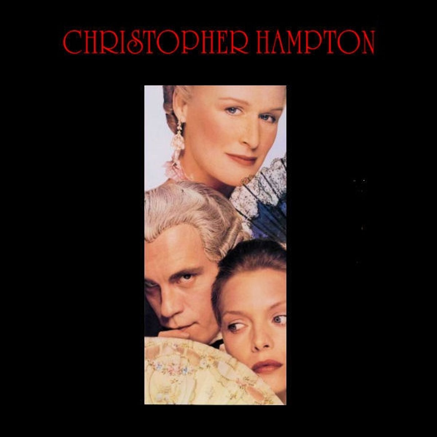 Las amistades peligrosas - Christopher Hampton