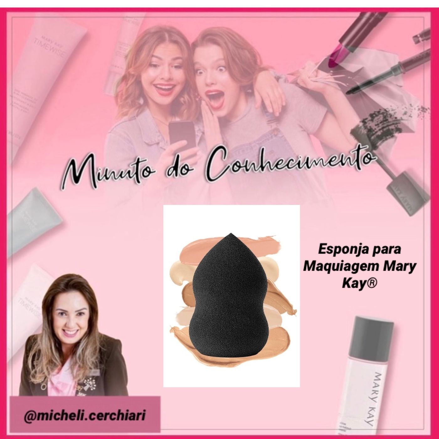 Minuto do Conhecimento - Produtos Mary Kay