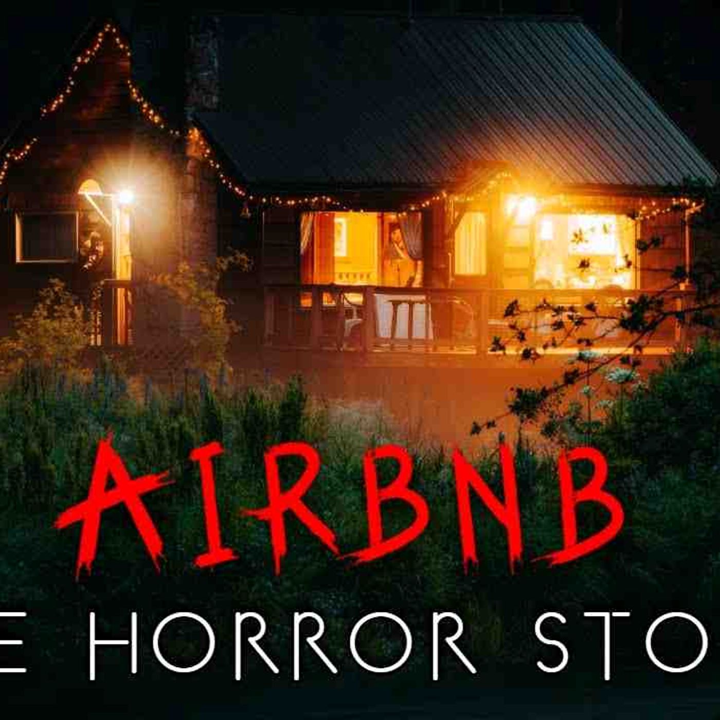 3 Creepy True Airbnb Horror Stories (Vol. 3)
