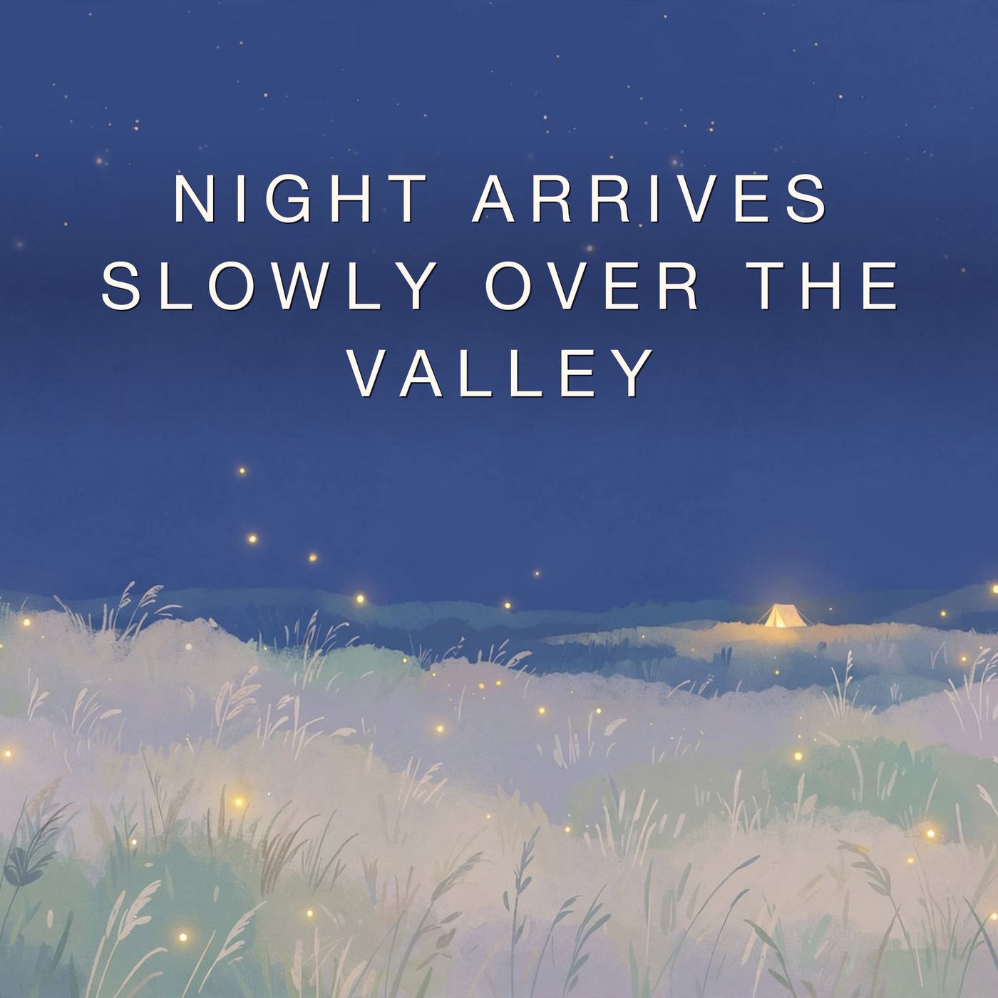 Night Arrives Slowly Over the Valley