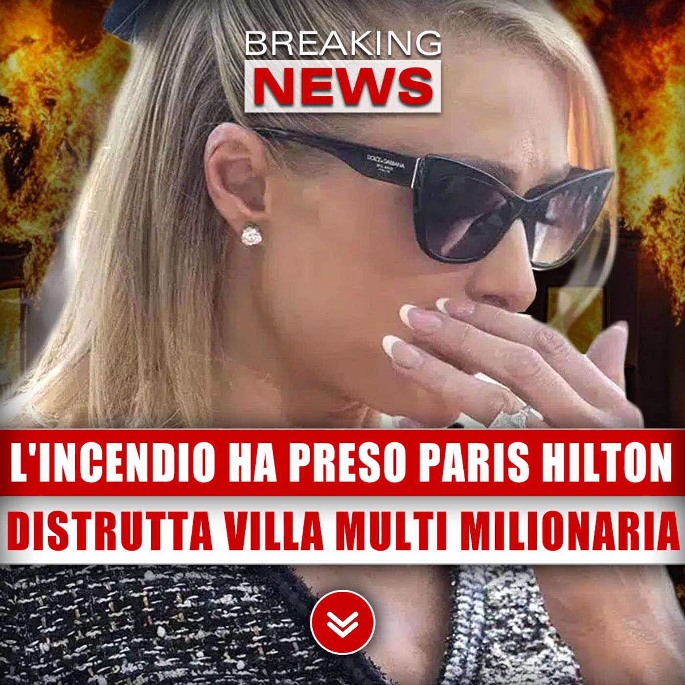 L'Incendio Ha Preso Anche Paris Hilton: Distrutta Villa Multi Milionaria!
