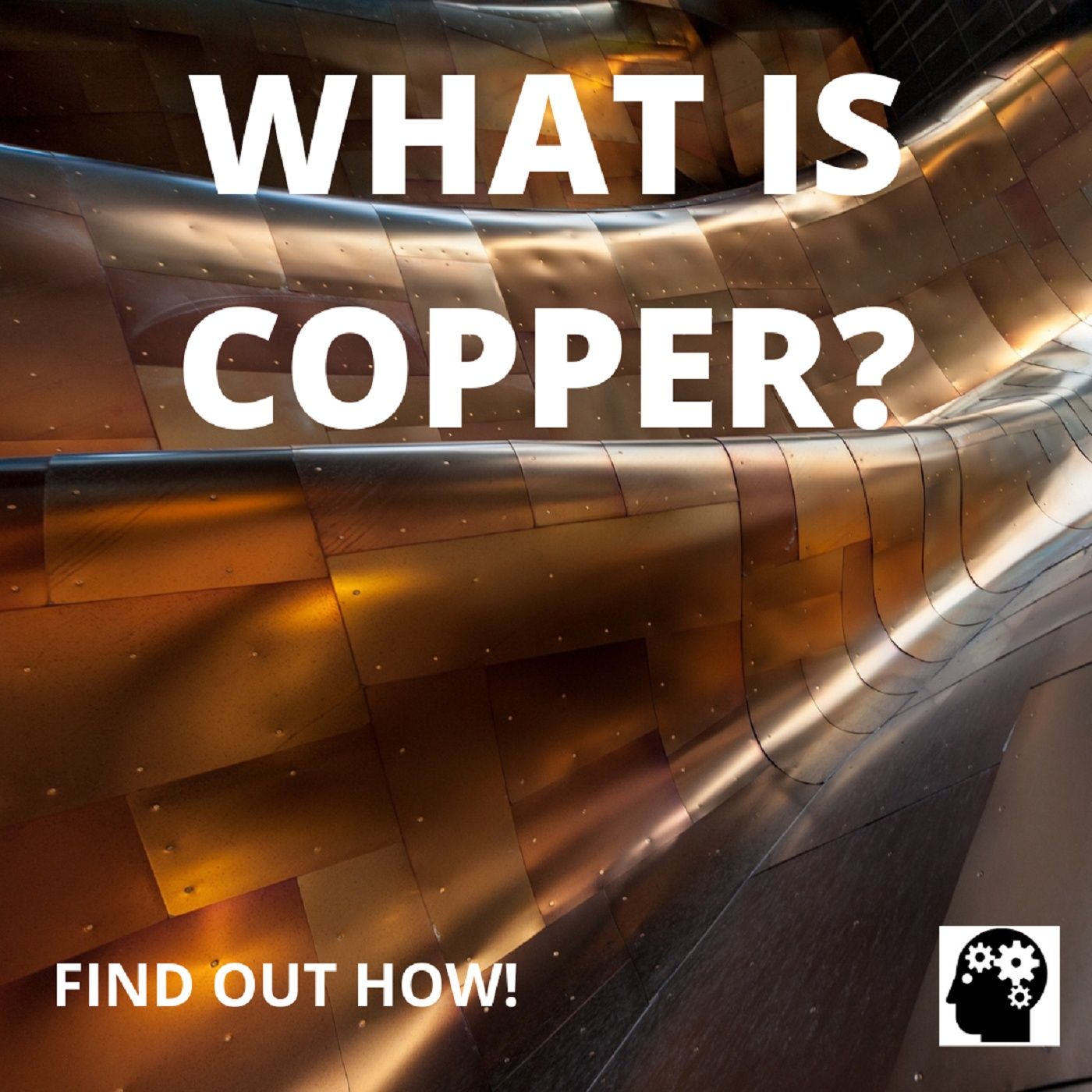 What is Copper?