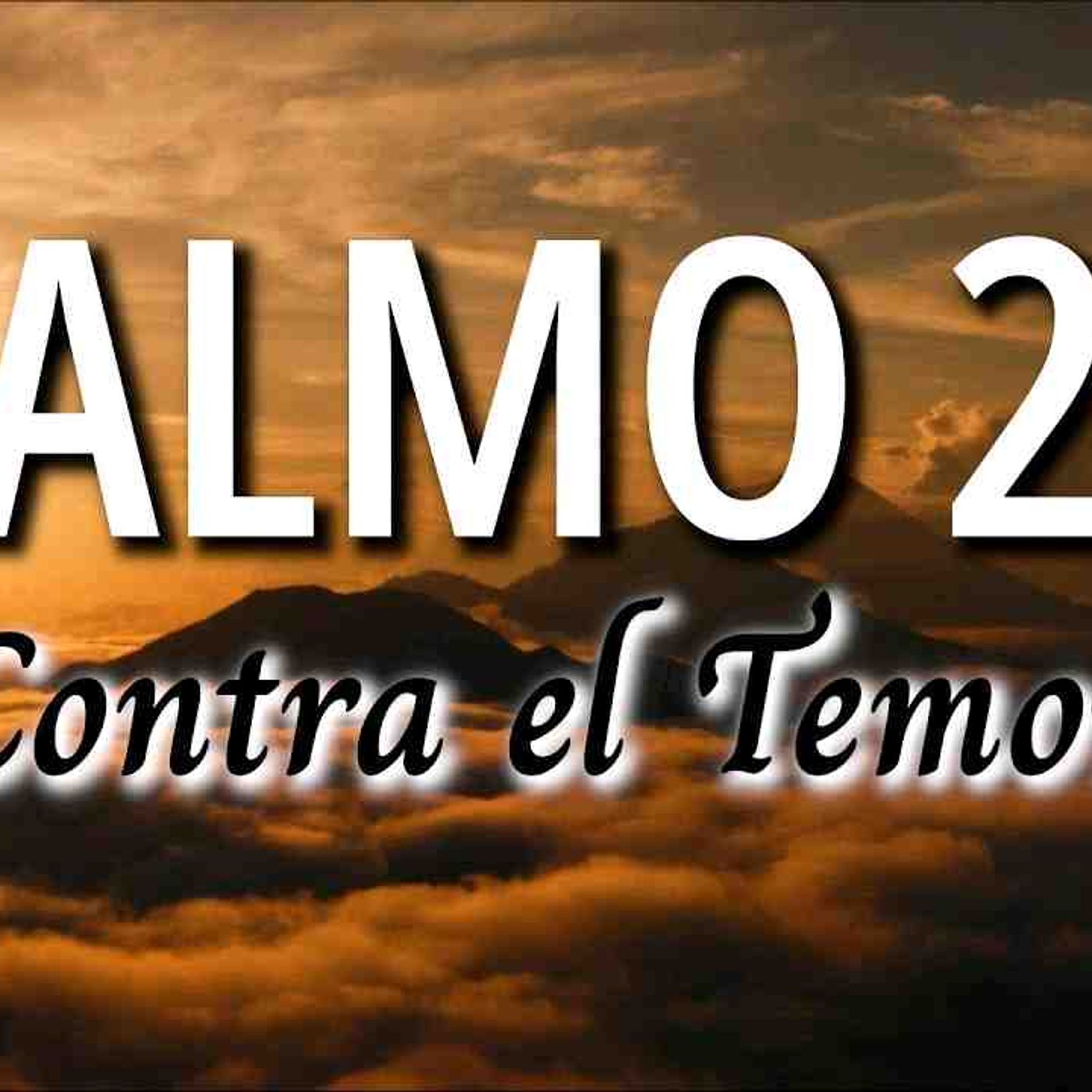 Salmo 27 Contra el temor _ Palabra de Dios _ La Biblia(MP3_160K) episode artwork