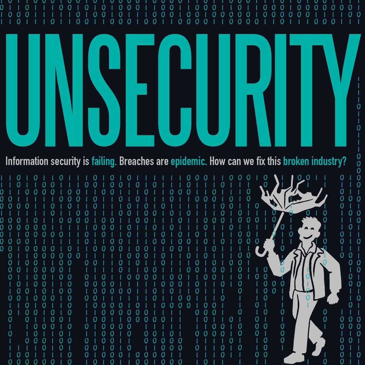 UNSECURITY: Information Security Podcast