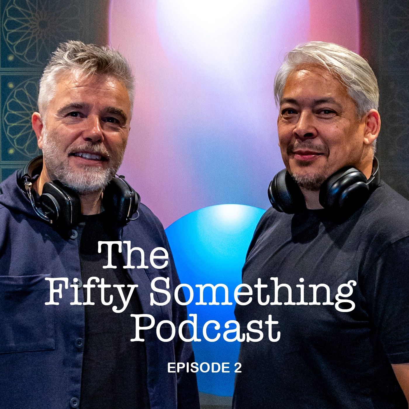 Episode 2 - Healthy Fifties (with special guests Michelle (USA) and Richard (Sweden) episode artwork