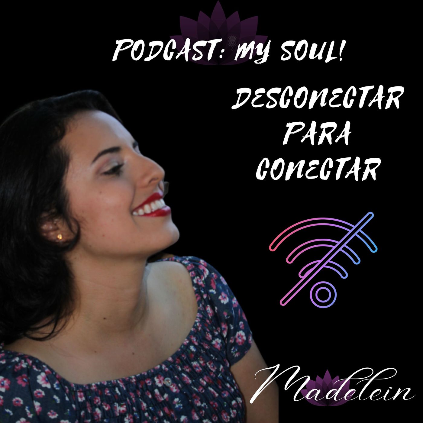 My Soul: Conectándote con tu Poder!