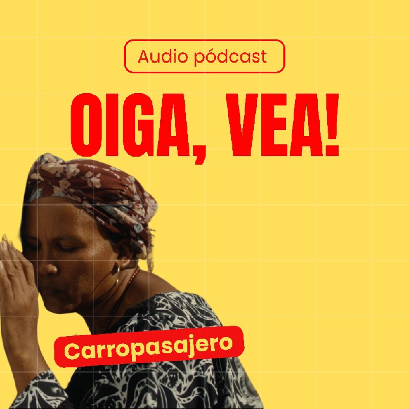Oiga, Vea!