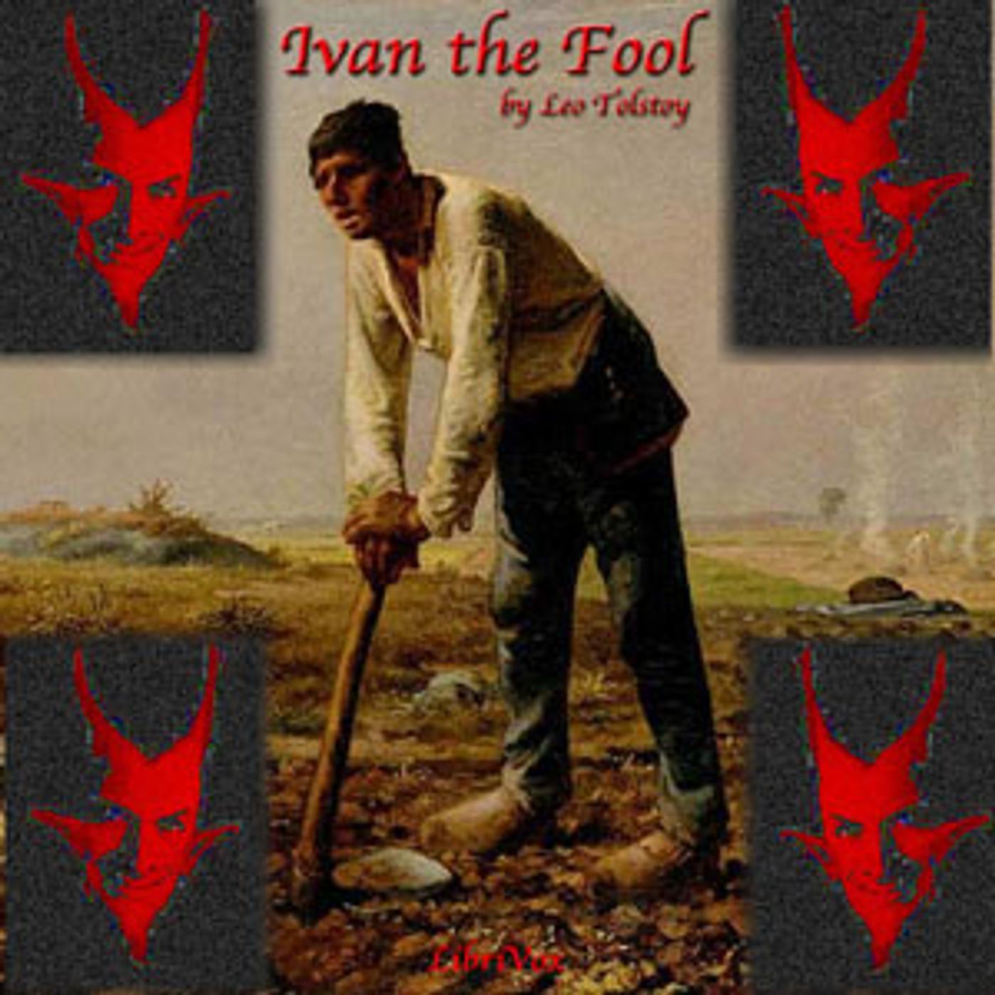 Leo Tolstoy - Ivan the Fool cover art