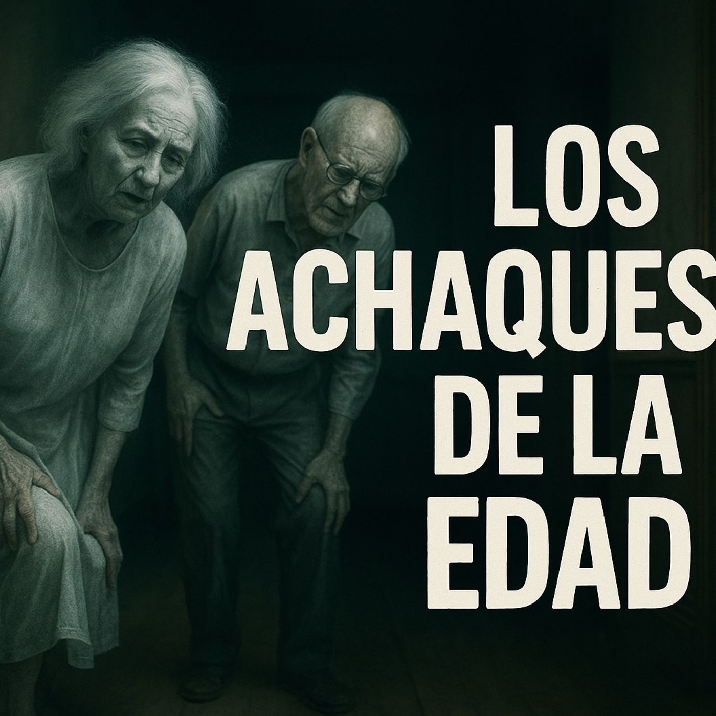 Historias de Miedo Septiembre 16 de 2025 LOS ACHAQUES DE LA EDAD