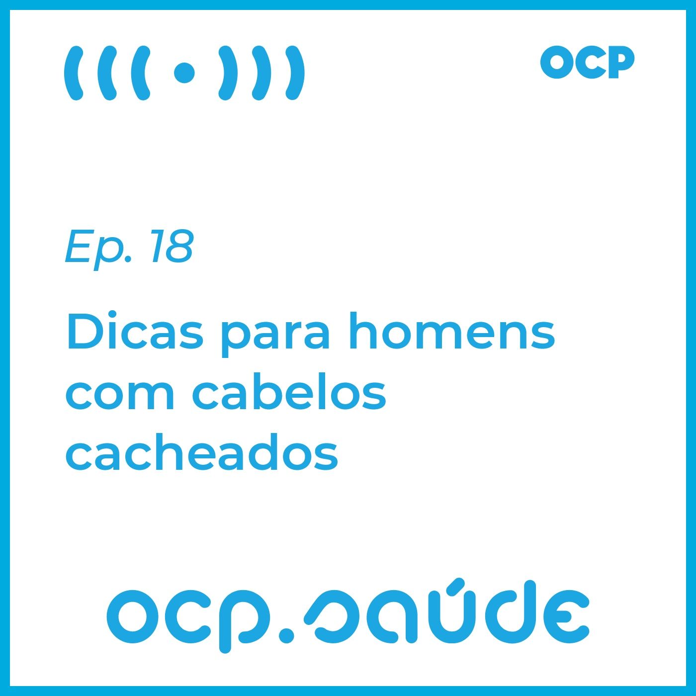 Dicas para homens com cabelos cacheados