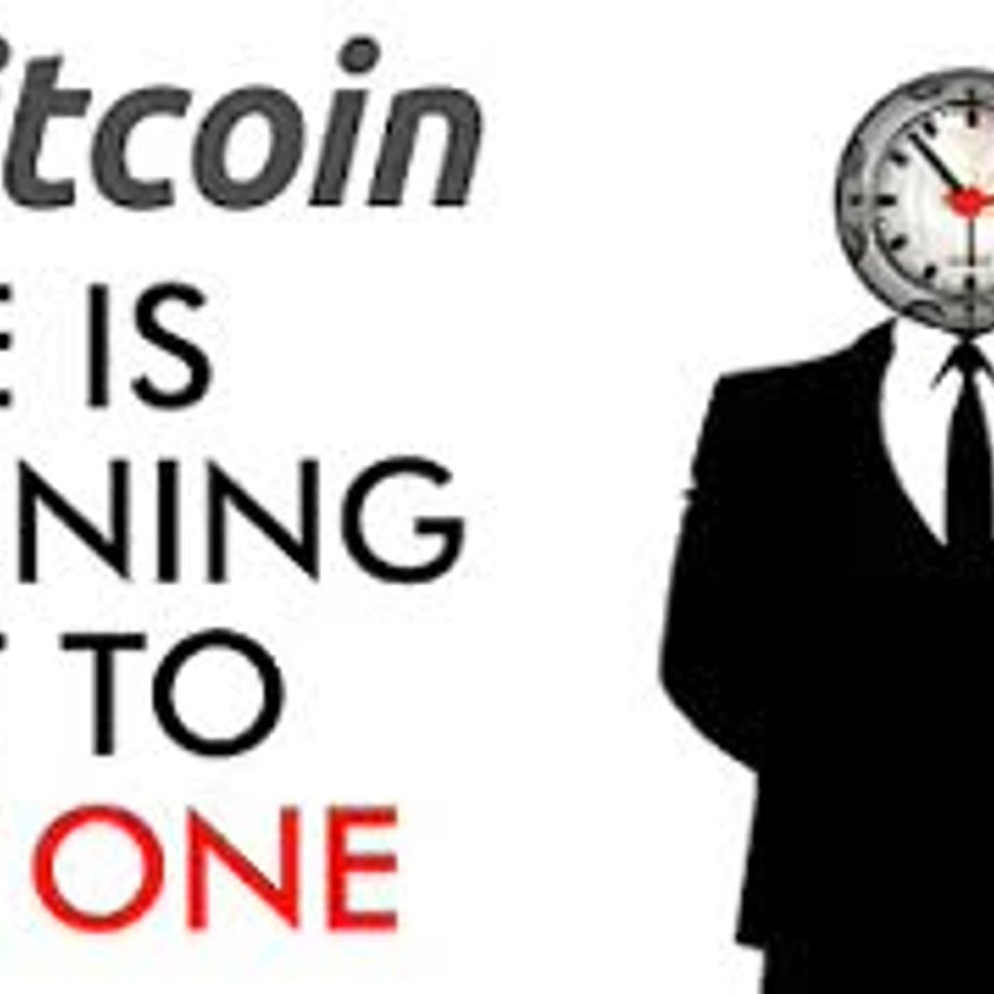 cover of episode Buy ONE Bitcoin Your Time Is Running Out [2020]