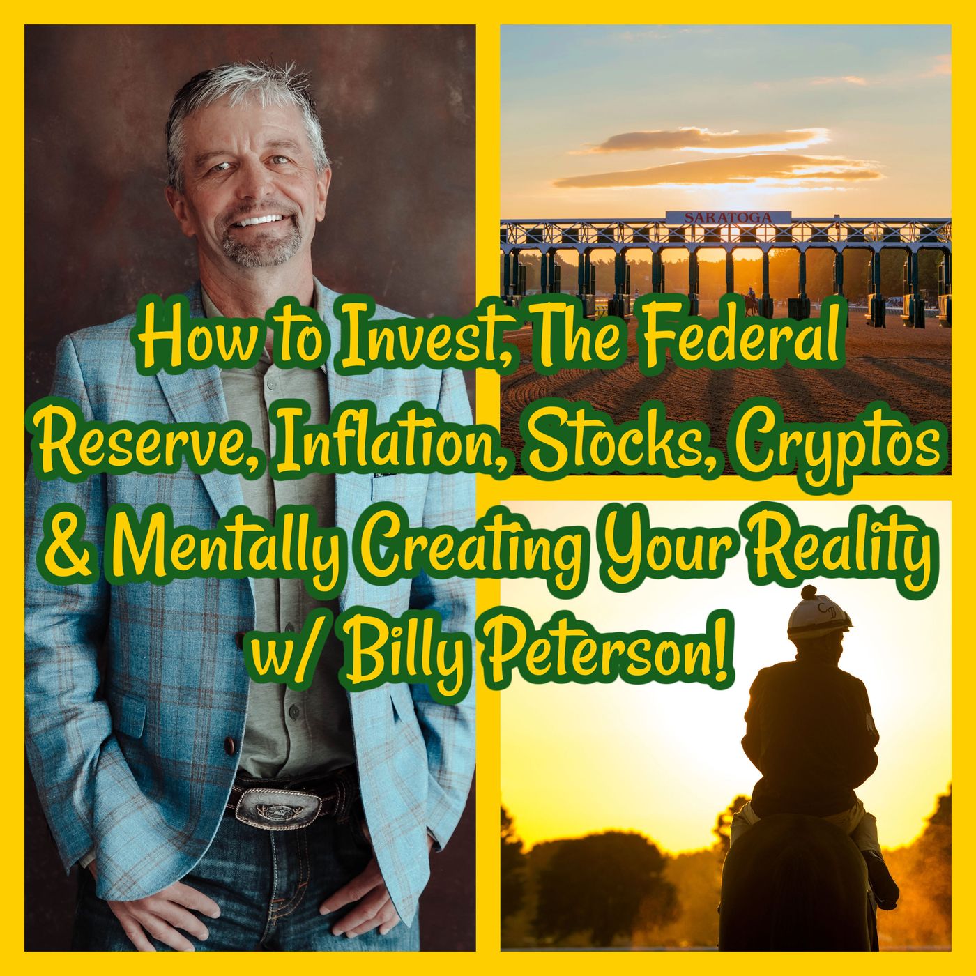 How to Invest, The Federal Reserve, Inflation, Stocks, Cryptos & Mentally Creating Your Reality w/ Billy Peterson!