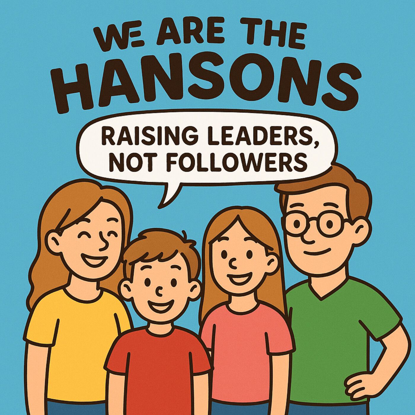Raising Leaders, Not Followers episode artwork