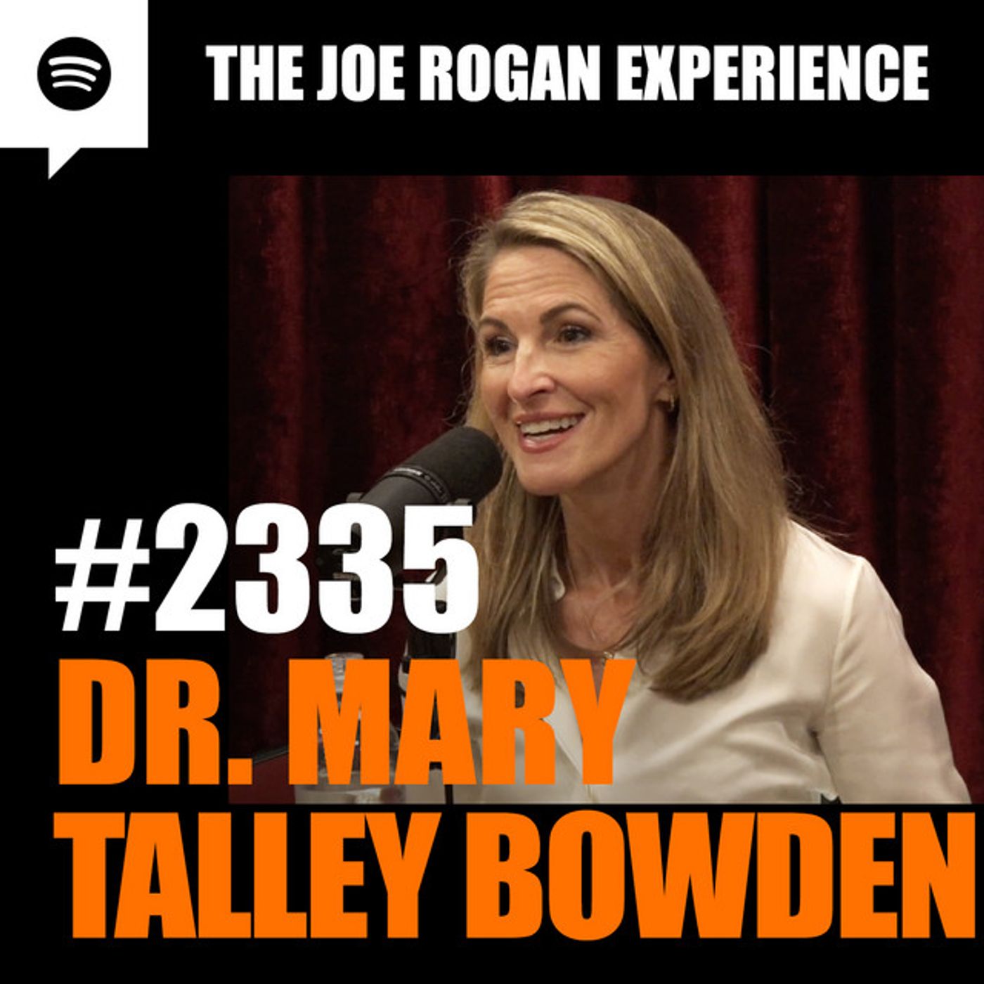 Joe Rogan Experience _2335 - Dr. Mary Talley Bowden(M4A_128K)