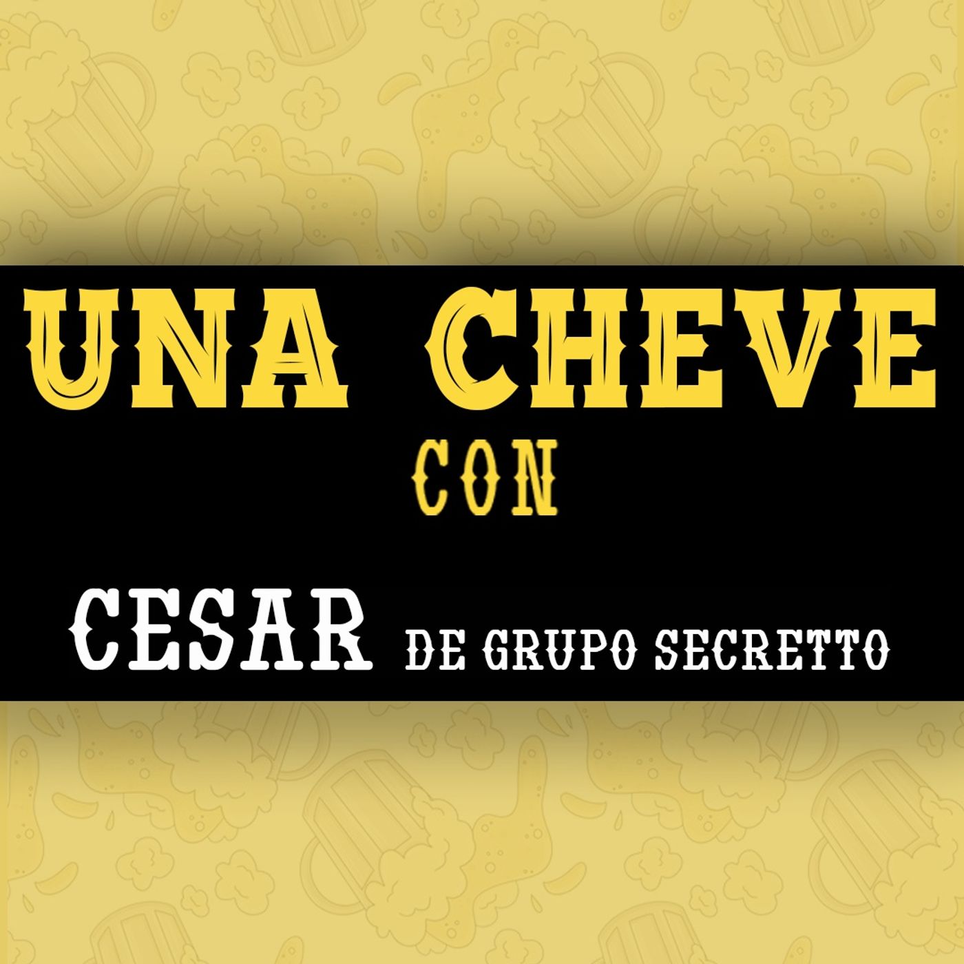 Una Cheve Con