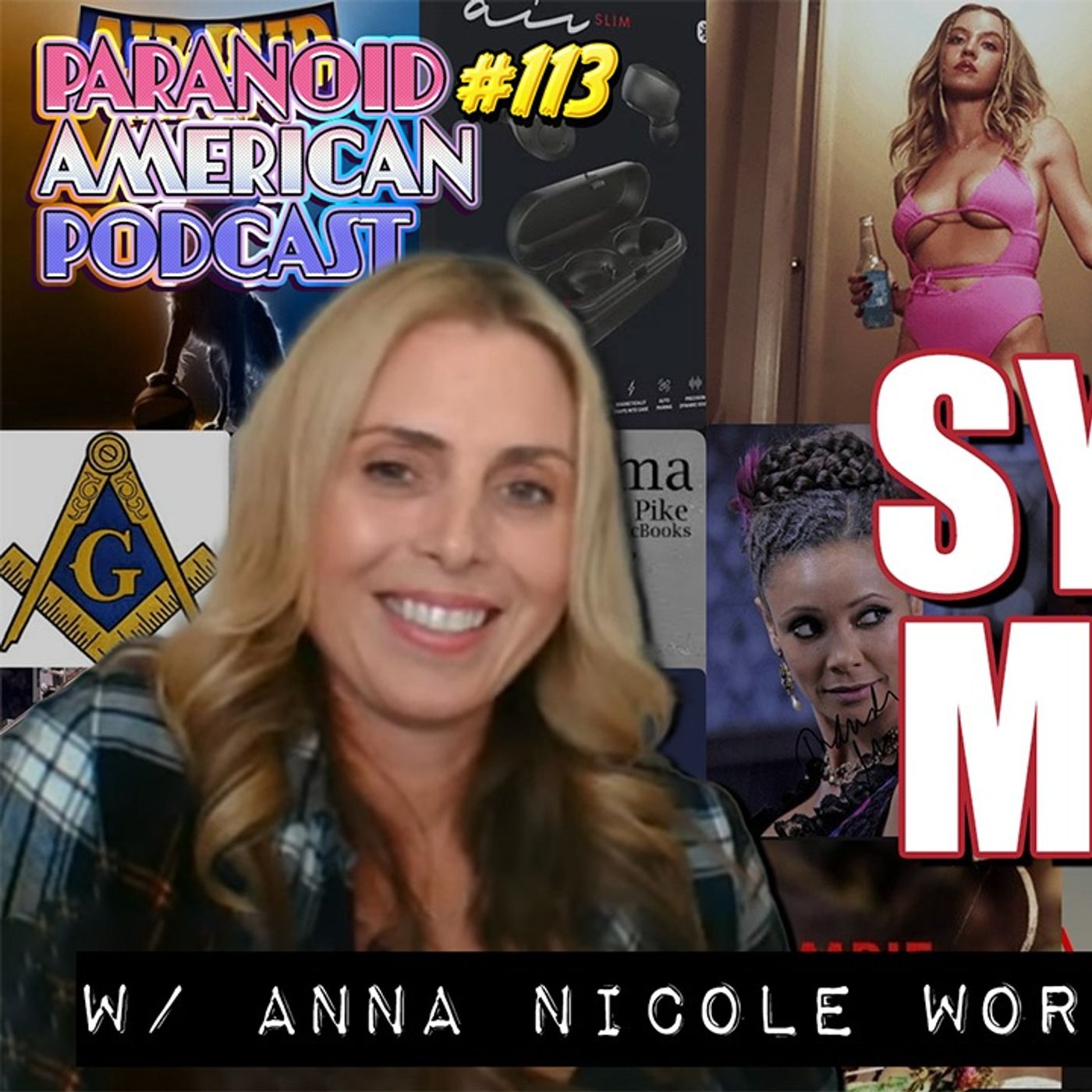 SYNCRO MYSTIC w/ Anna Nicole Wordsmith | Paranoid American Podcast 113