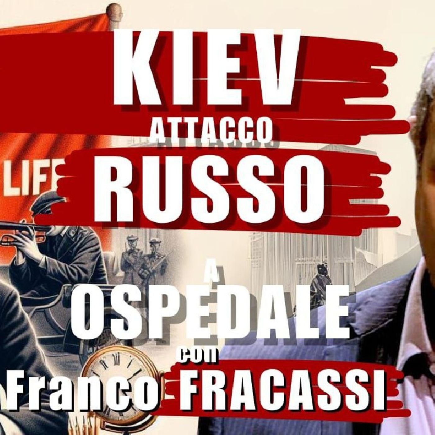 KIEV: Attacco RUSSO colpito Ospedale PEDIATRICO- con Franco FRACASSI | Il Punt🔴 di Vista episode artwork