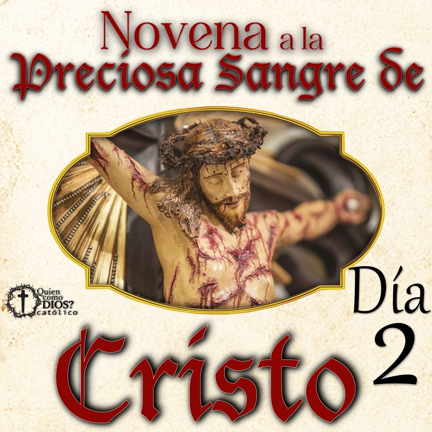 🩸SANGRE De CRISTO ▶︎ Novena poderosa [DÍA 2]