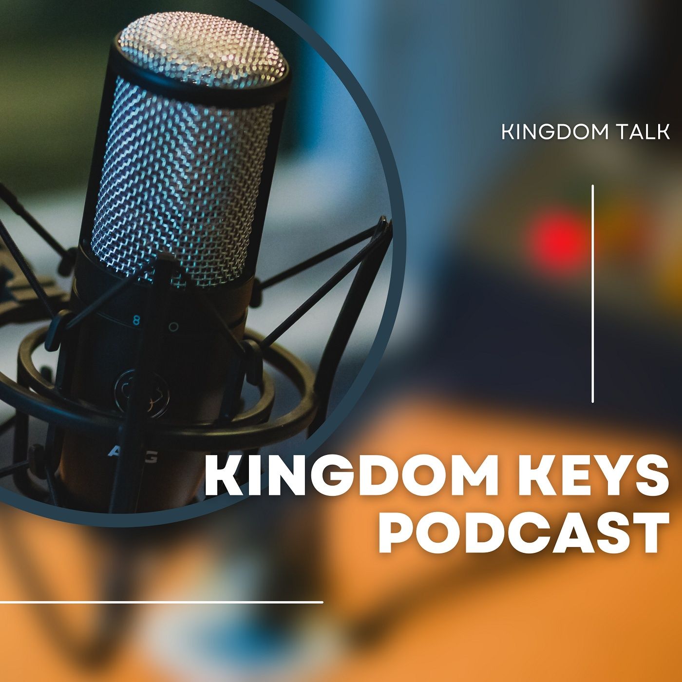Kingdom Keys Podcast podcast artwork