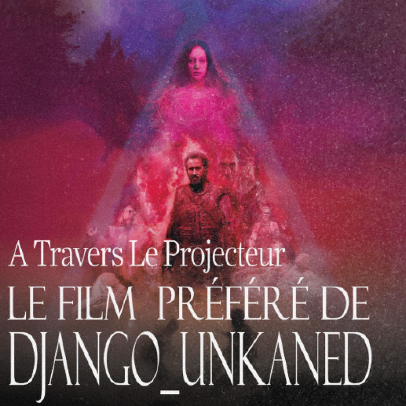 Episode 8 : Le Film préféré de @django_unkaned - Mandy episode artwork