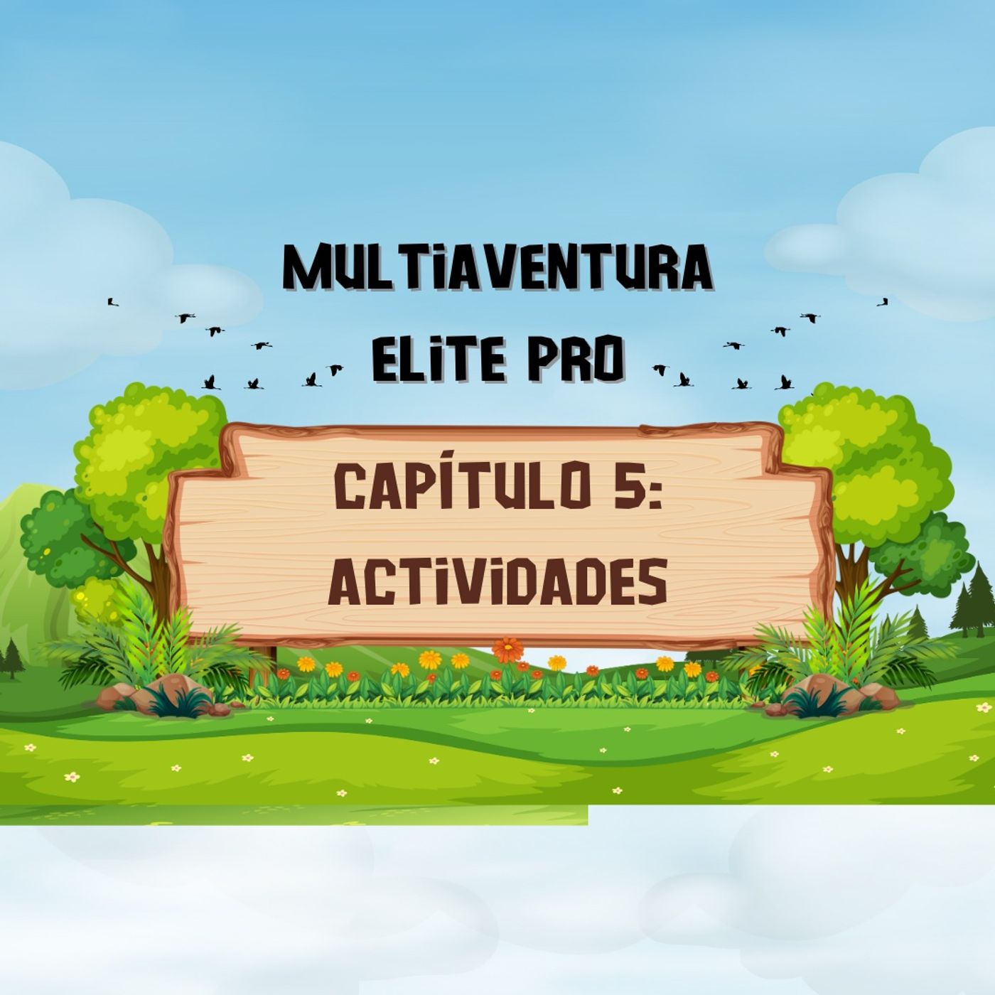 Episodio 5 - Actividades Multiaventura Elite Pro episode artwork