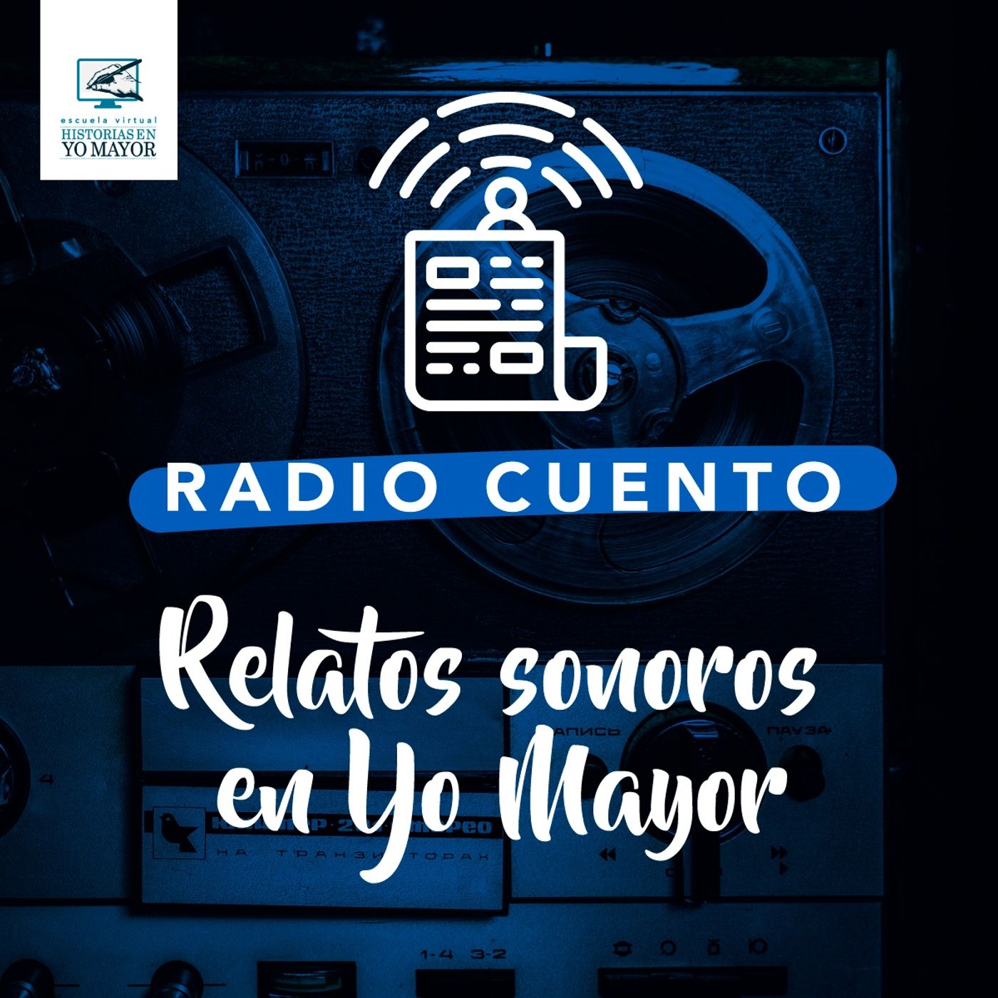 Relatos Sonoros en Yo Mayor (Escuela Virtual)